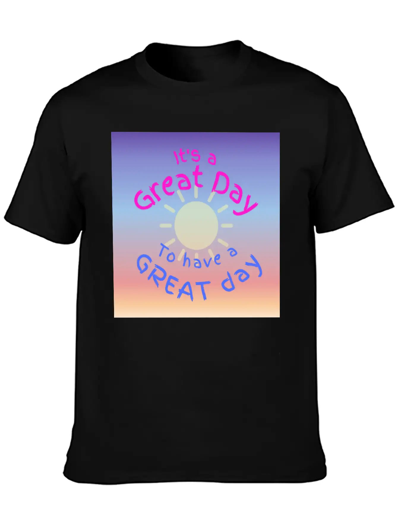 Great Day For A Great Day Breathable Soft Cotton T-Shirt – Timeless Casual Look