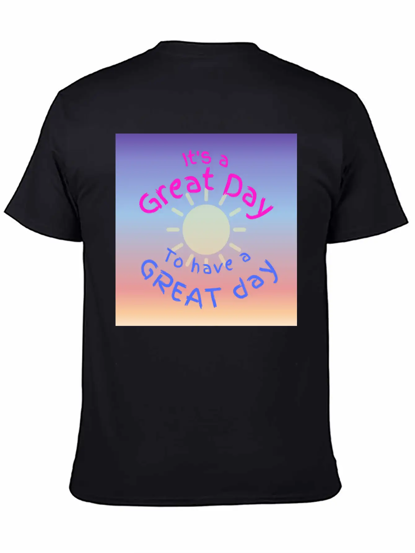 Great Day For A Great Day Breathable Soft Cotton T-Shirt – Timeless Casual Look