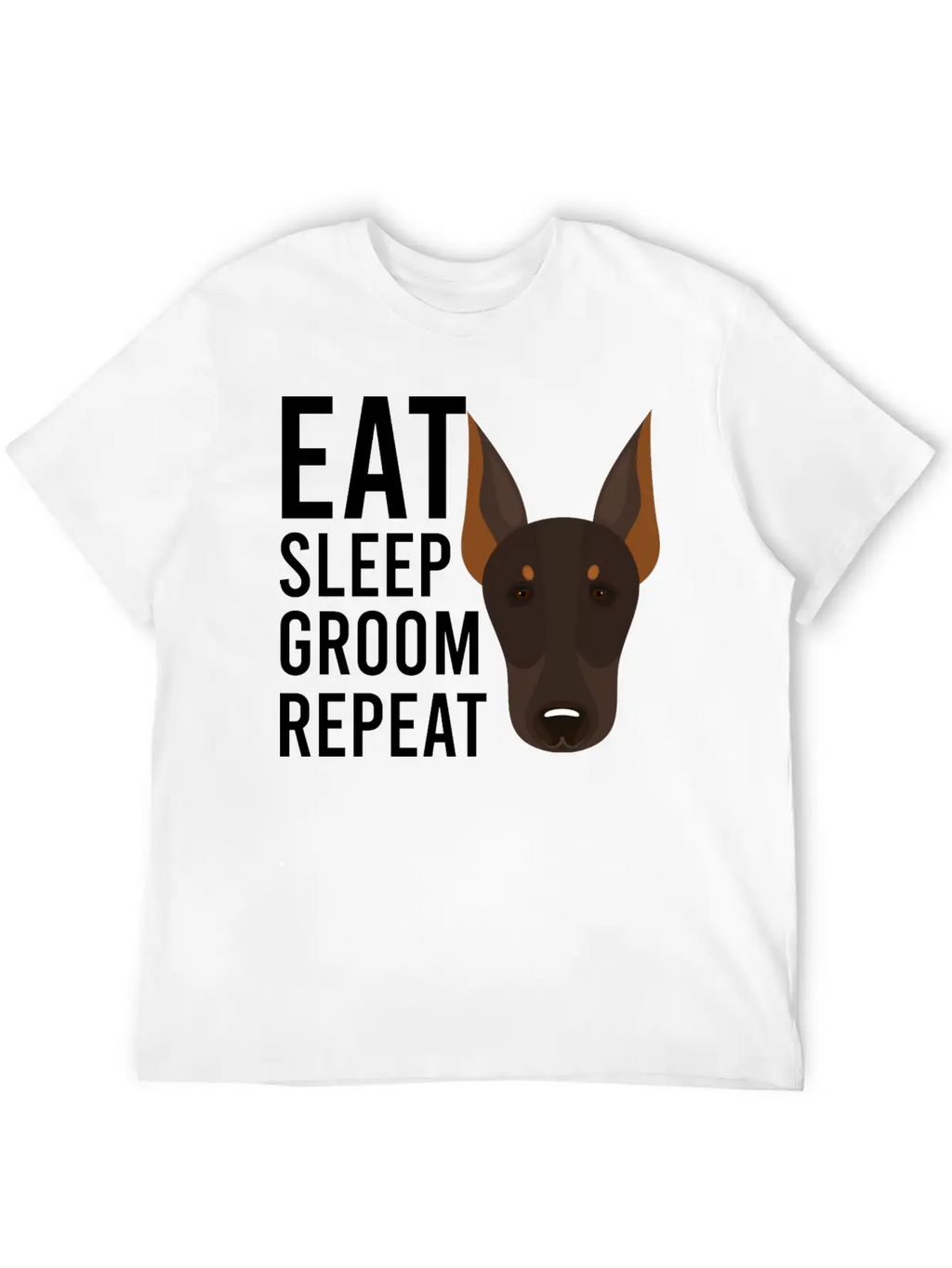 Groom 1 Dog Grooming Eat Sleep Groom Repeat Unisex Casual T-Shirt – Clean Design For Daily Comfort