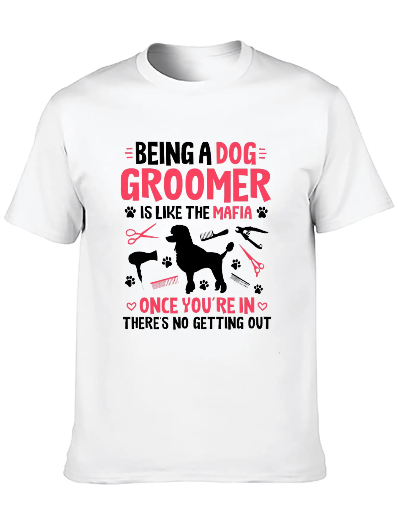 Groomer Dog Groomer Dog Grooming Unisex Casual T-Shirt – Clean Design For Daily Comfort