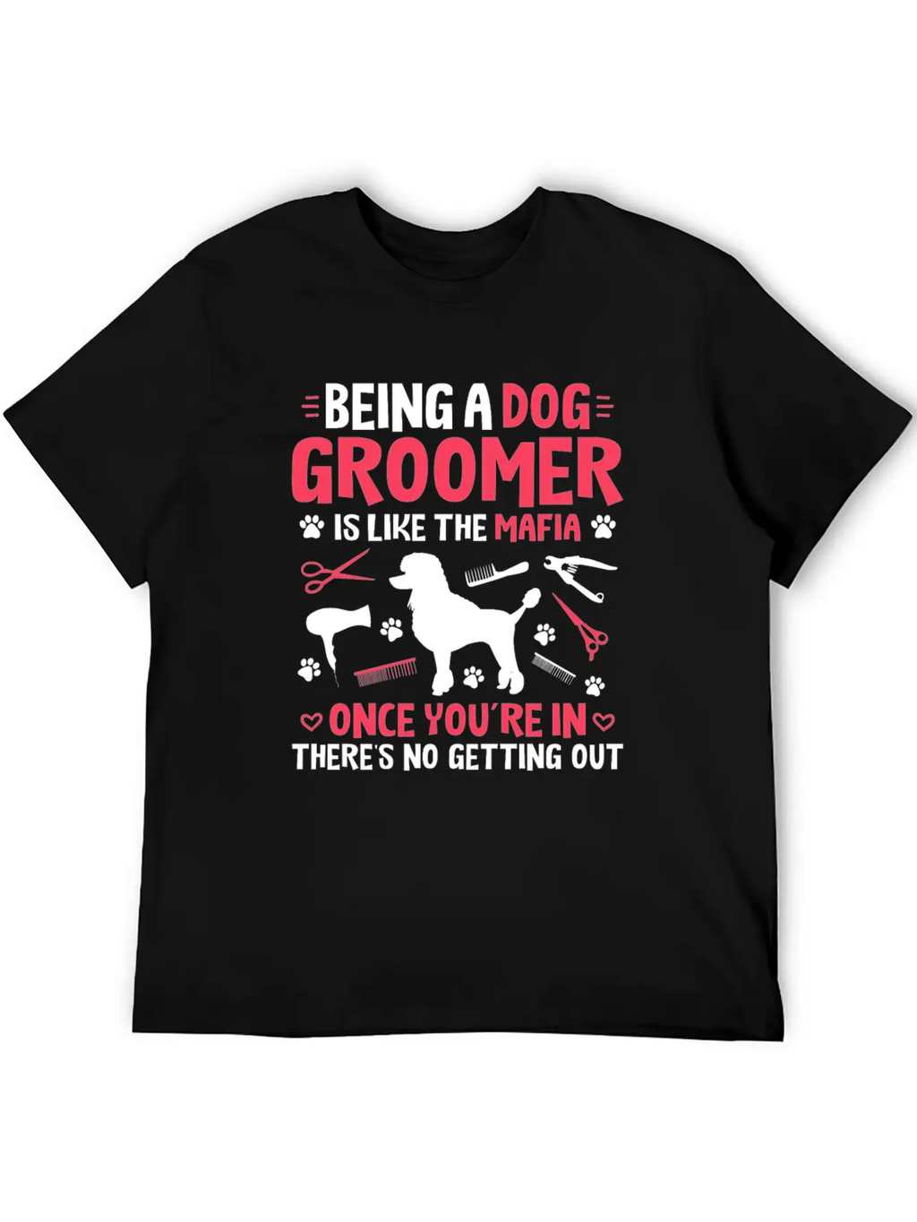Groomer Dog Groomer Dog Grooming Unisex Casual T-Shirt – Clean Design For Daily Comfort