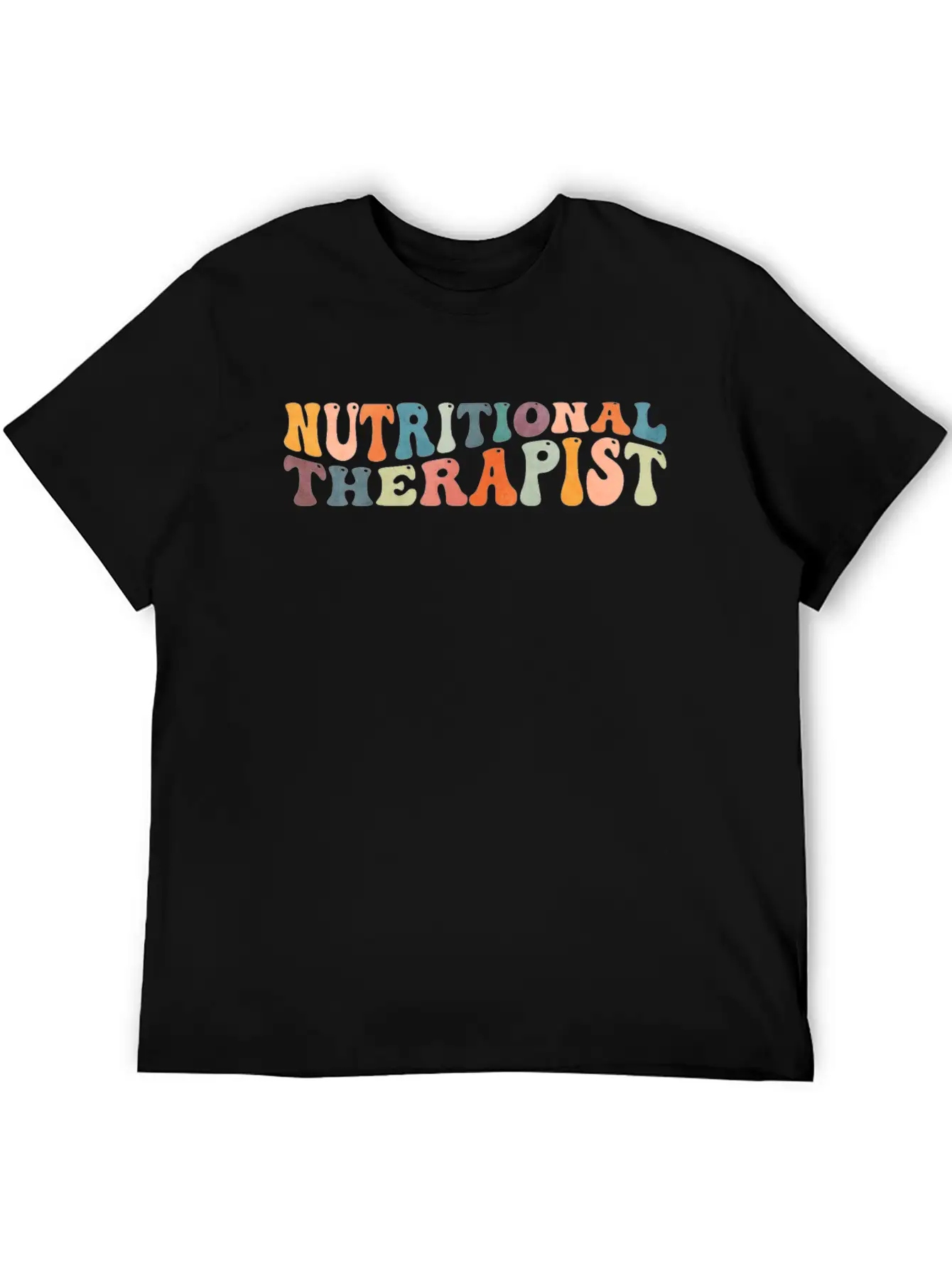 Groovy Nutritional Therapist Therapy Nutrition Casual Graphic T-Shirt – Simple And Comfortable Daily Wear