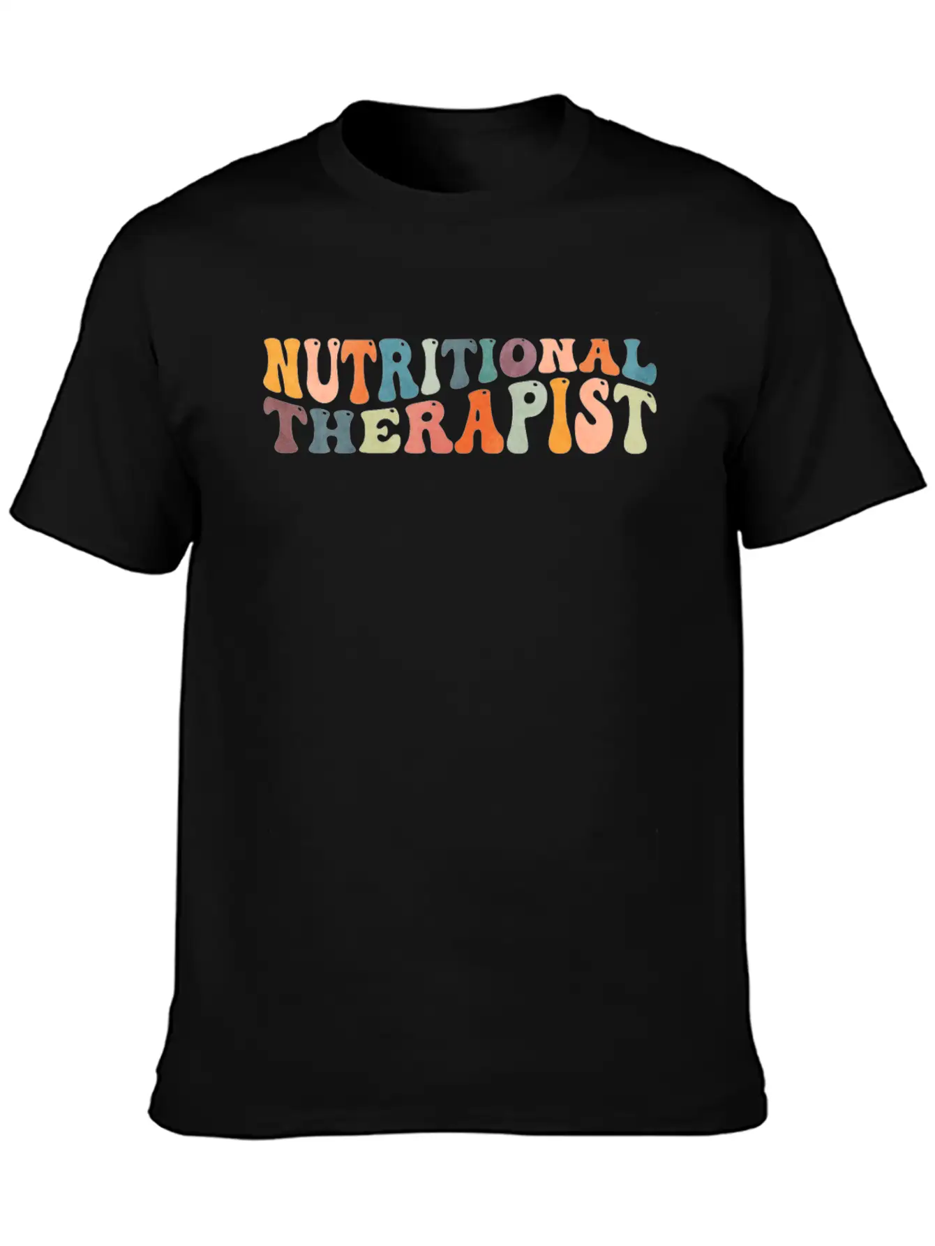 Groovy Nutritional Therapist Therapy Nutrition Casual Graphic T-Shirt – Simple And Comfortable Daily Wear
