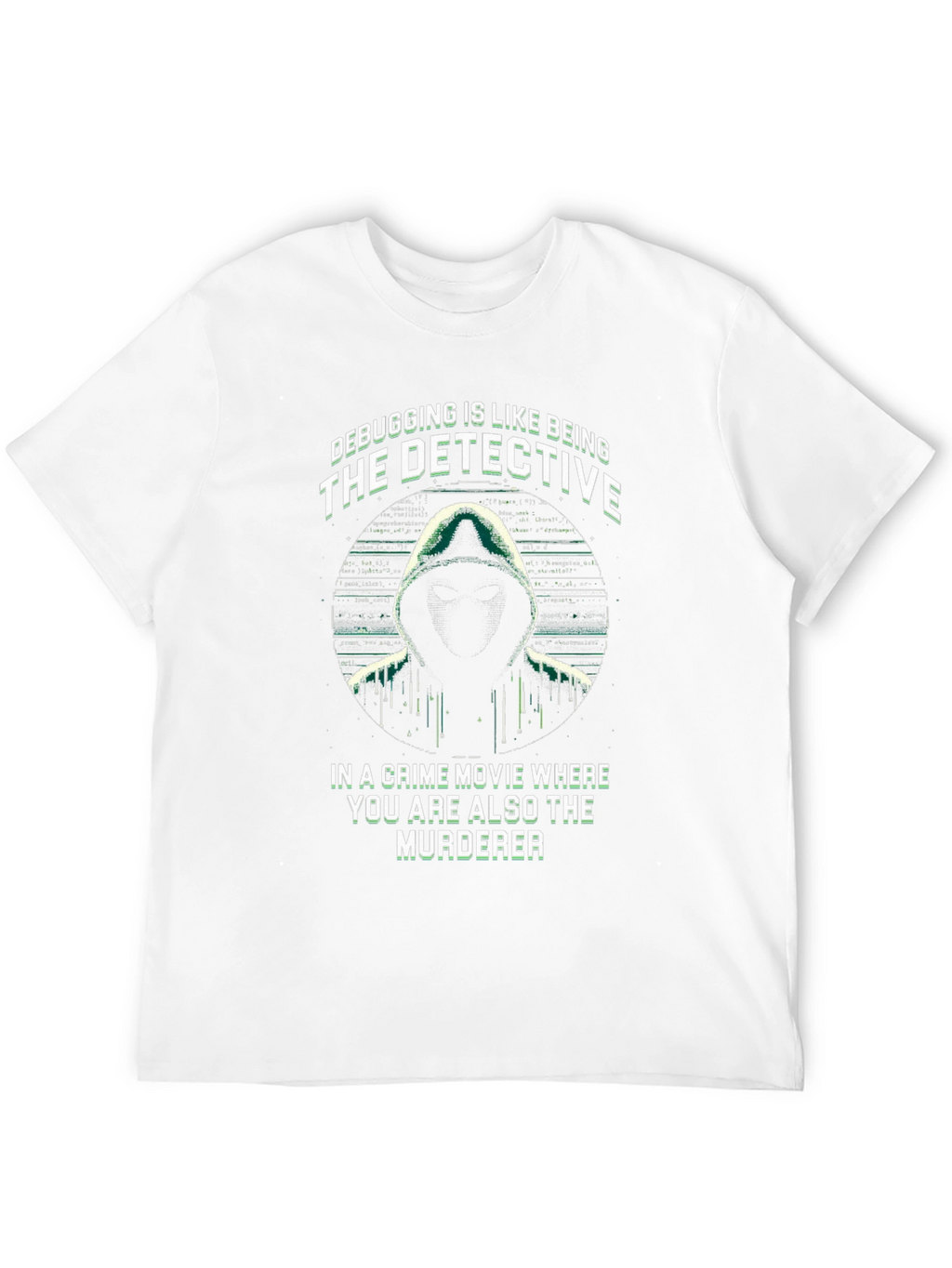 Debugging Detective T-Shirt - Programmer Humor Tee