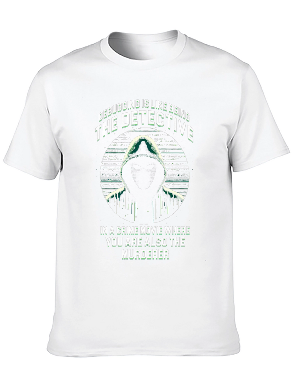 Debugging Detective T-Shirt - Programmer Humor Tee