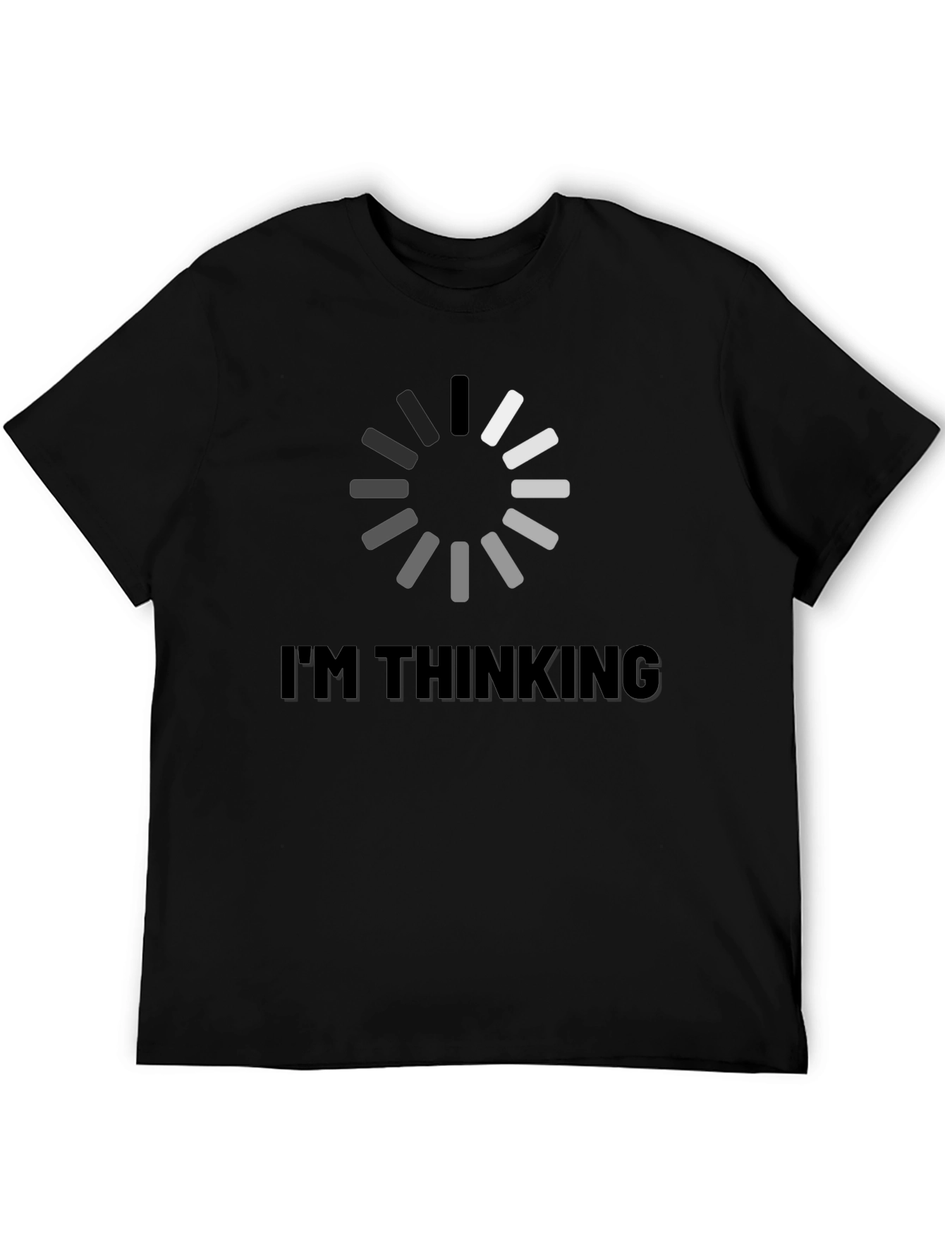 Im Thinking Loading T-Shirt