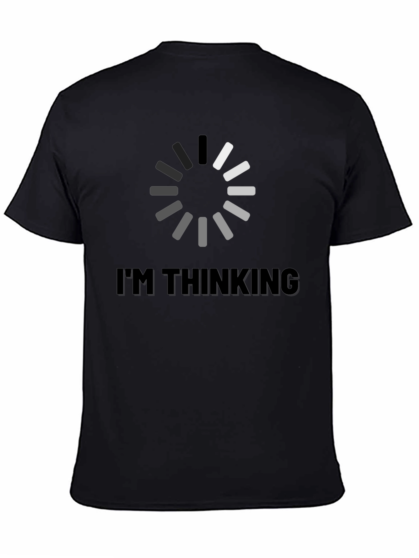 Im Thinking Loading T-Shirt