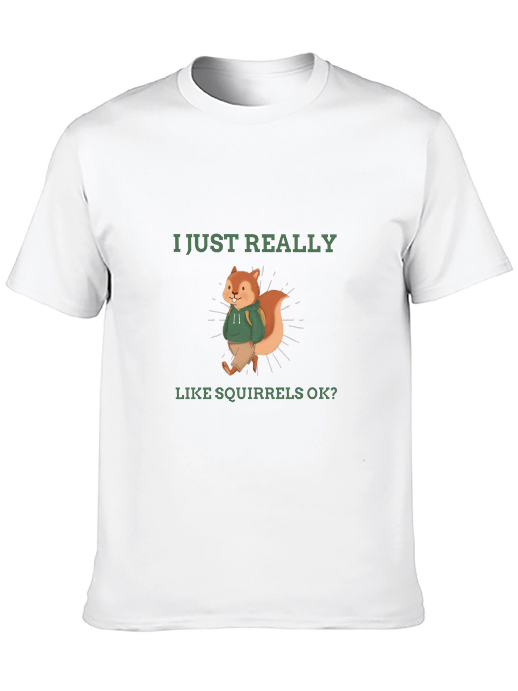 Squirrel Lover T-Shirt - Funny Cute Squirrel Design