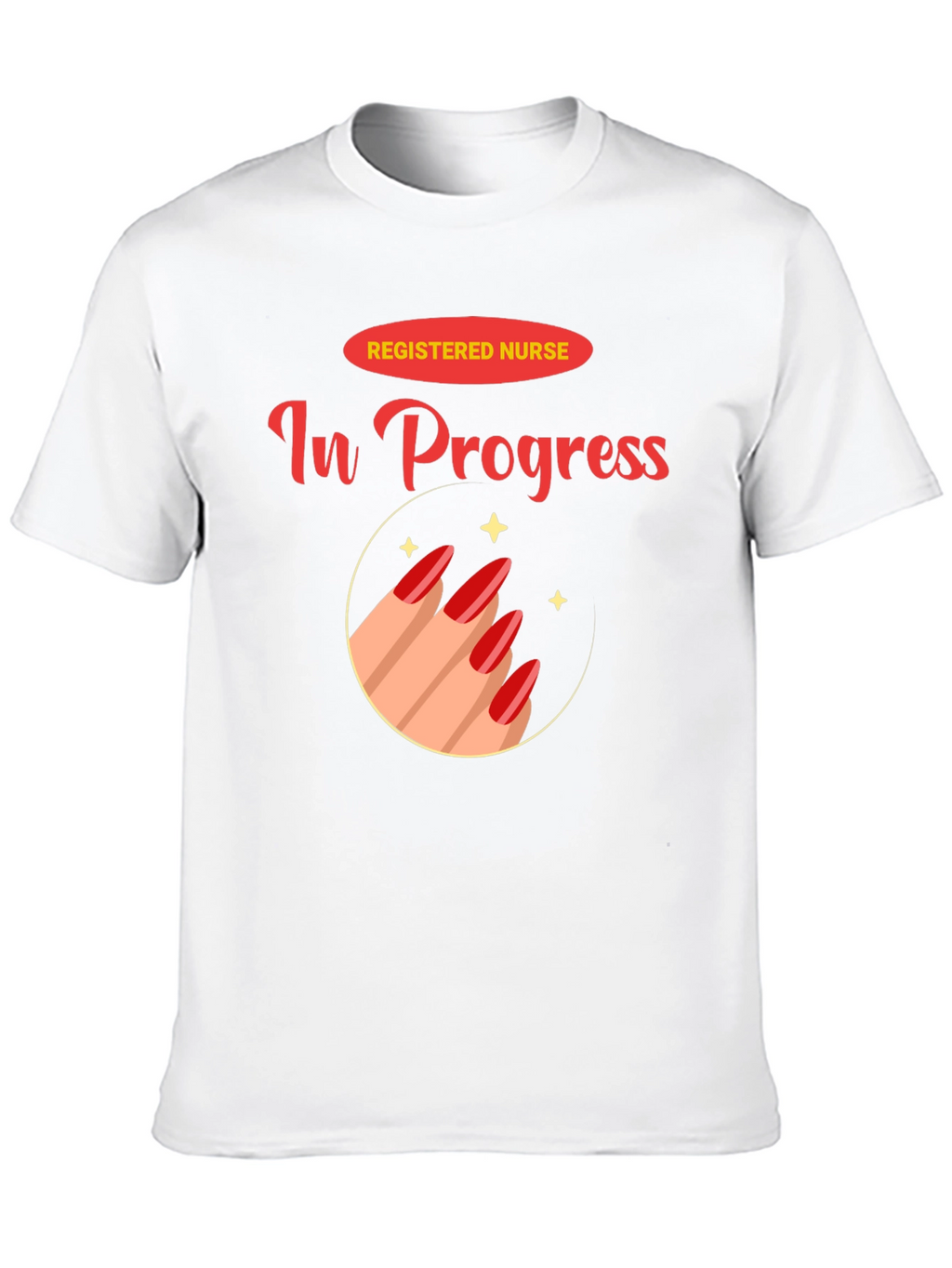 Registered Nurse In Progress T-Shirt
