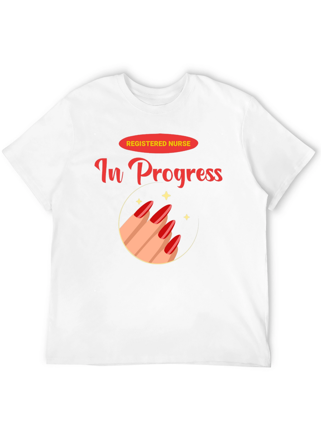 Registered Nurse In Progress T-Shirt