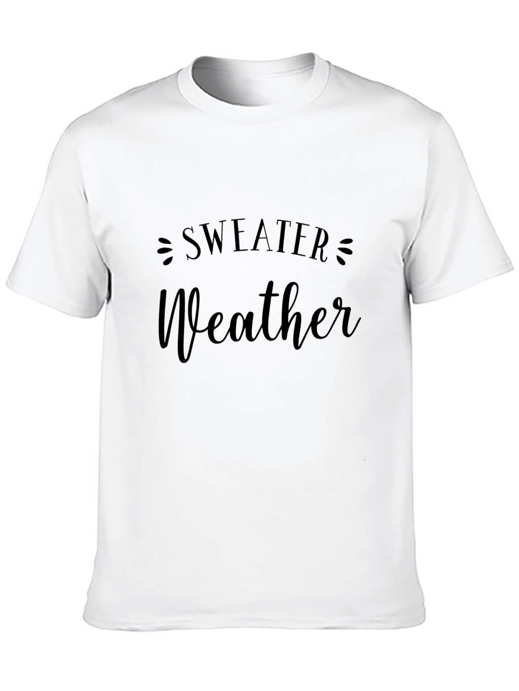 Sweater Weather Graphic T-Shirt