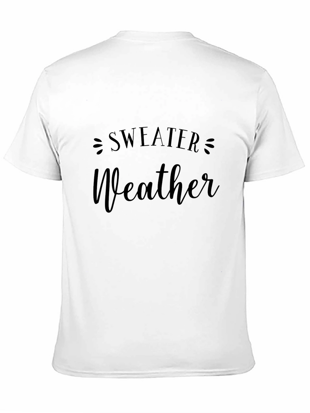 Sweater Weather Graphic T-Shirt