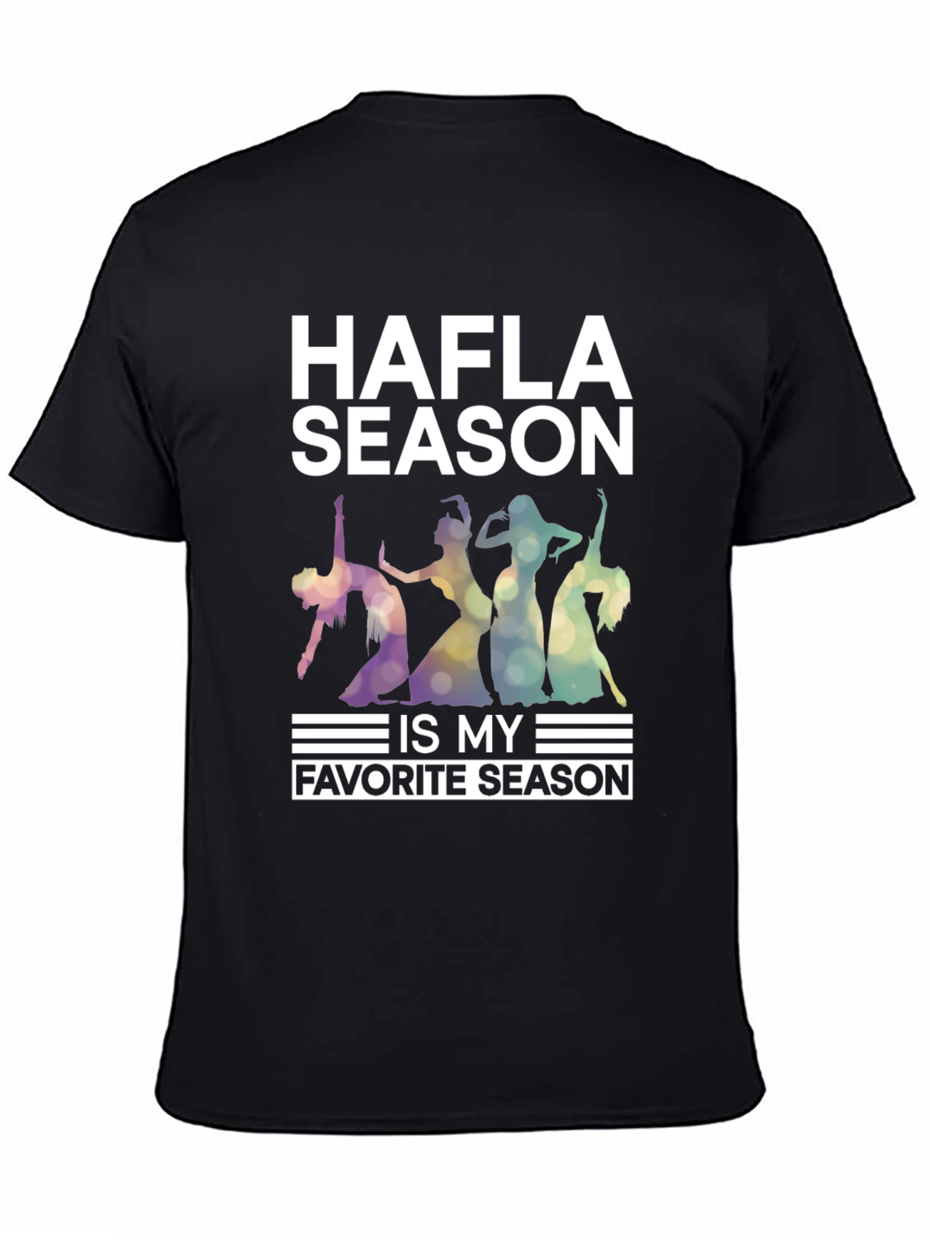 Hafla Season T-Shirt - Dance Lover Tee