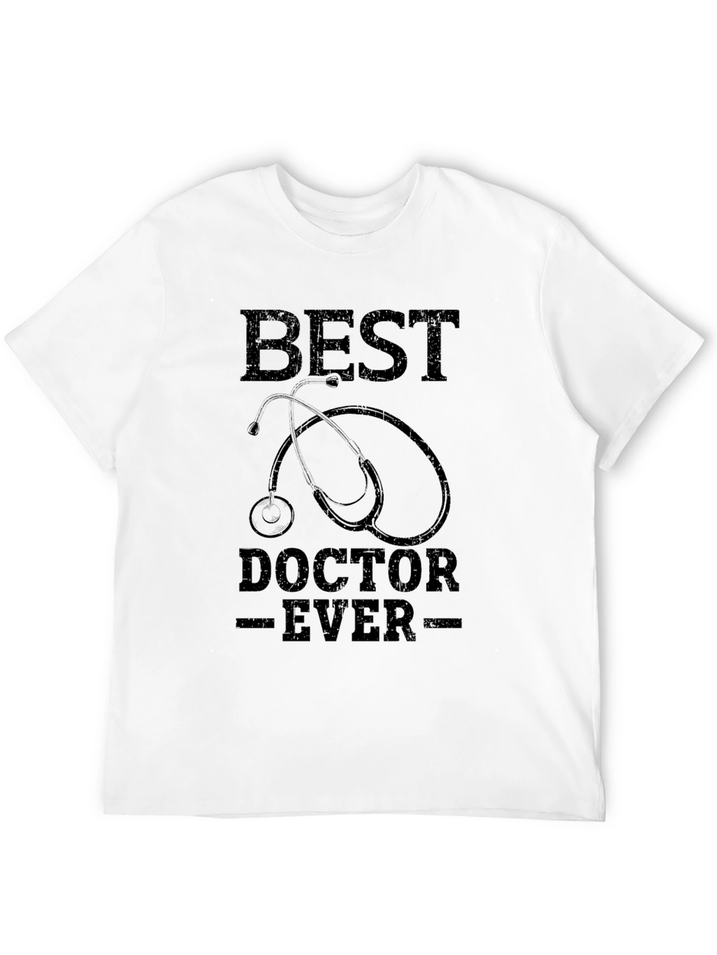 Best Doctor Ever T-Shirt - Medical Gift