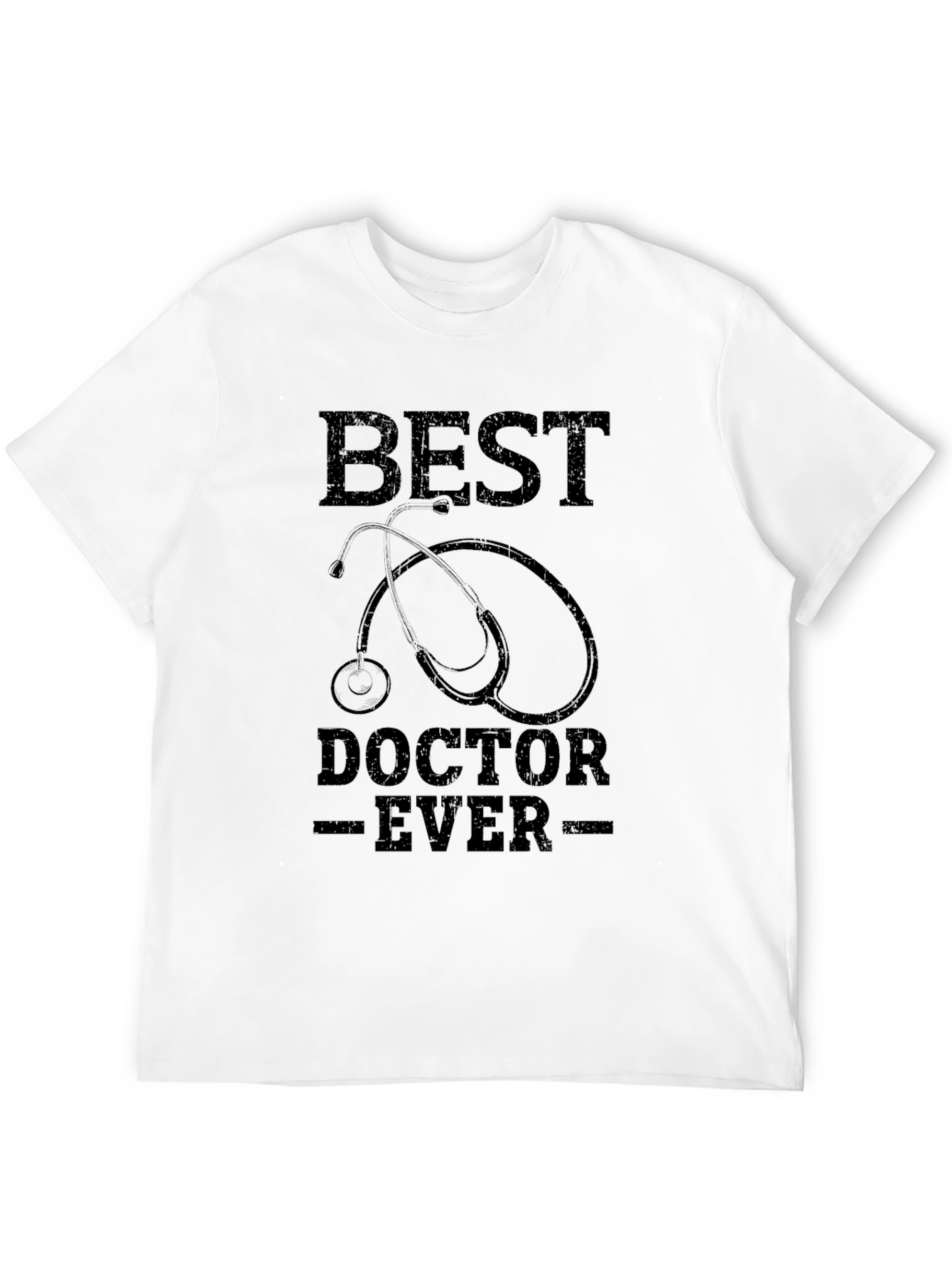 Best Doctor Ever T-Shirt - Medical Gift