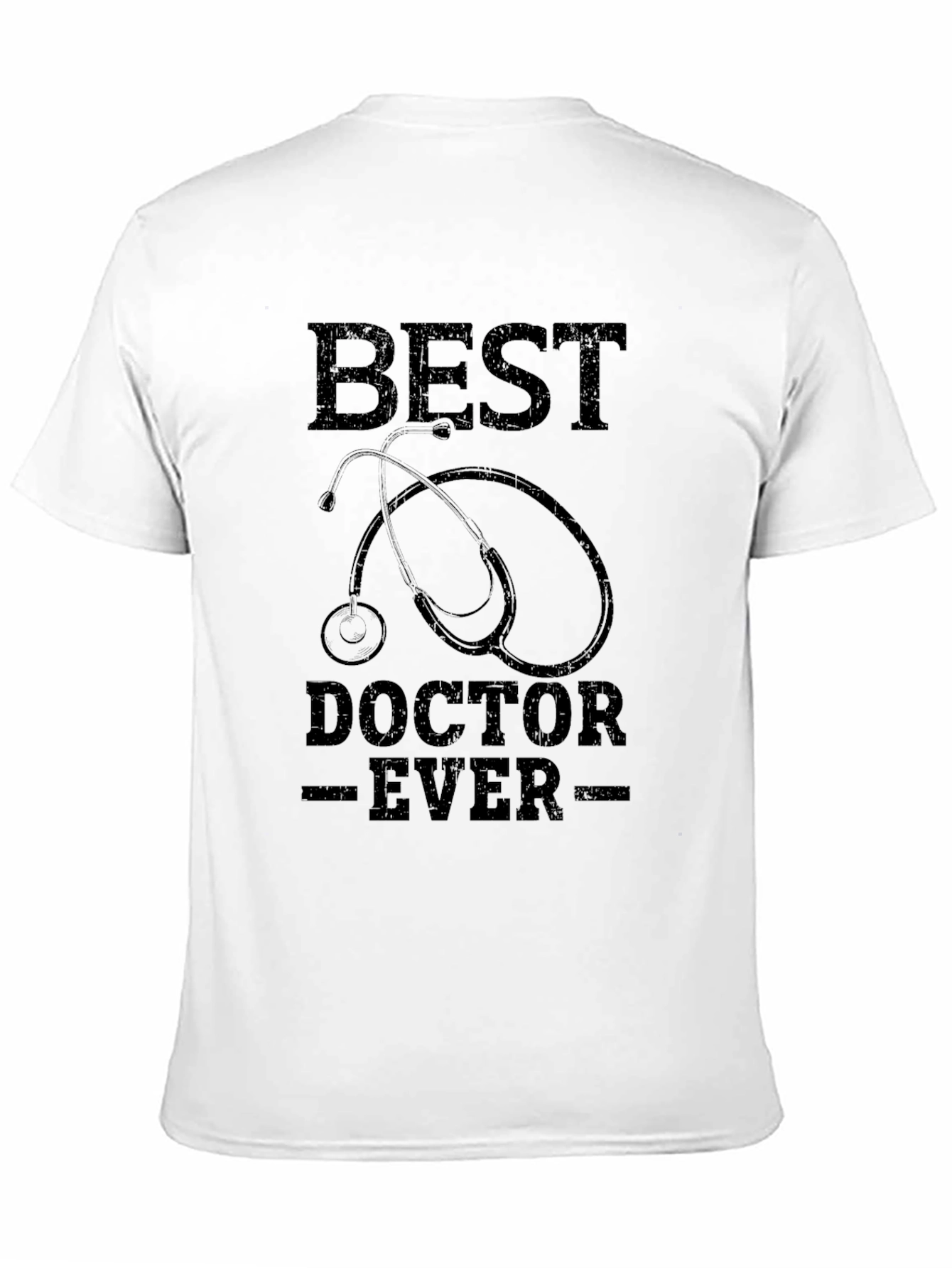 Best Doctor Ever T-Shirt - Medical Gift
