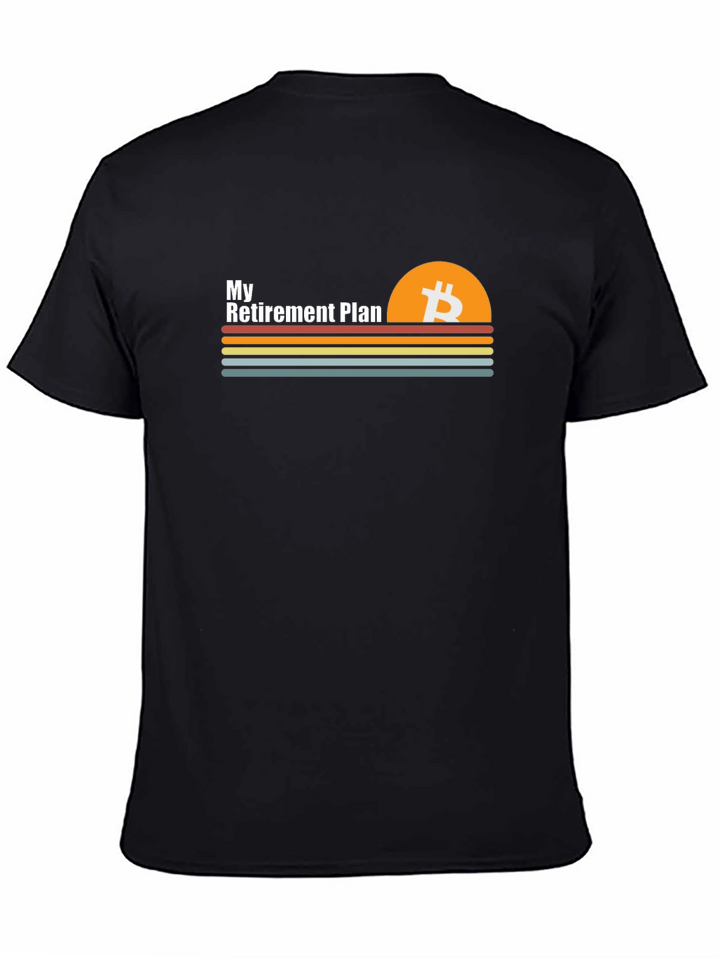 Bitcoin Retirement Plan Graphic T-Shirt