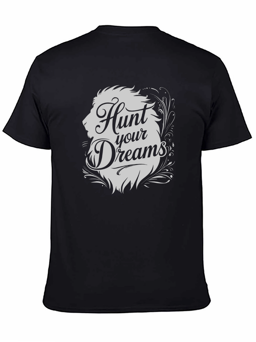 Hunt Your Dreams Lion Graphic T-Shirt