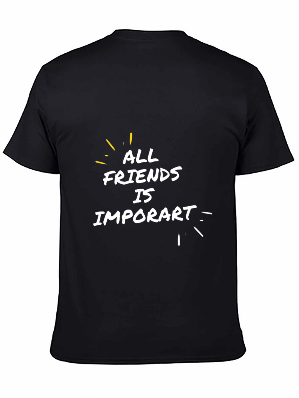 All Friends is Important Black T-Shirt