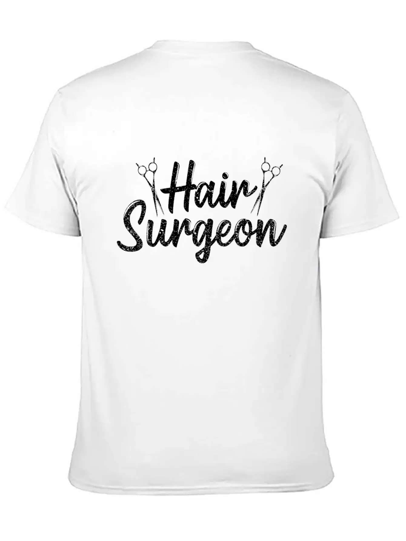 Hair Surgeon Hairdresser Hairdressing Hairstylist Unisex Casual T-Shirt – Clean Design For Daily Comfort