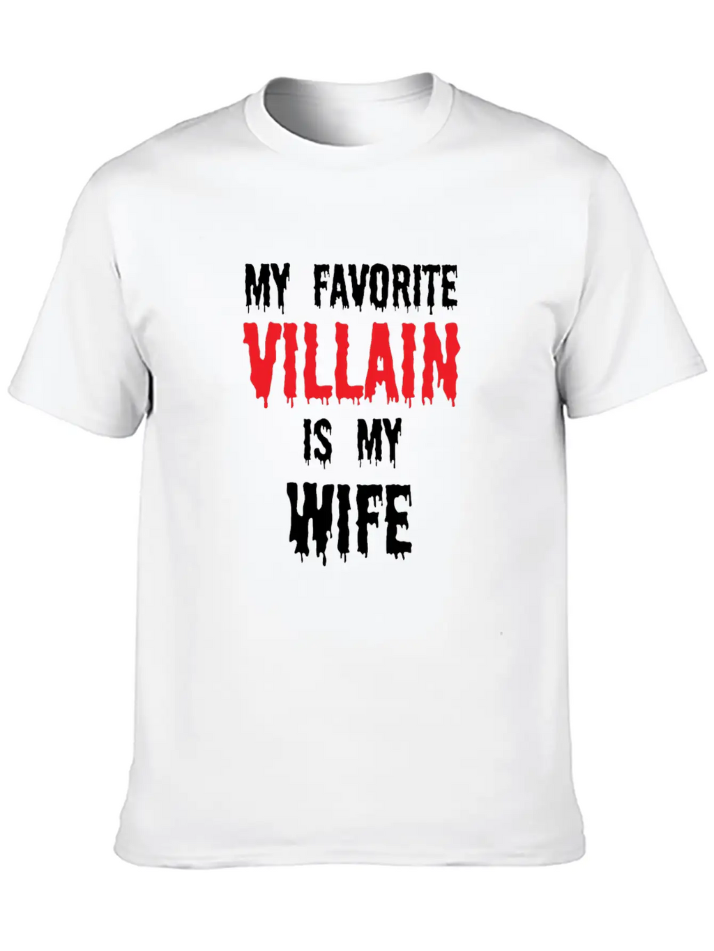Halloween Favorite Villain Is My Wife Matching Breathable Graphic T-Shirt – Perfect For Casual Days