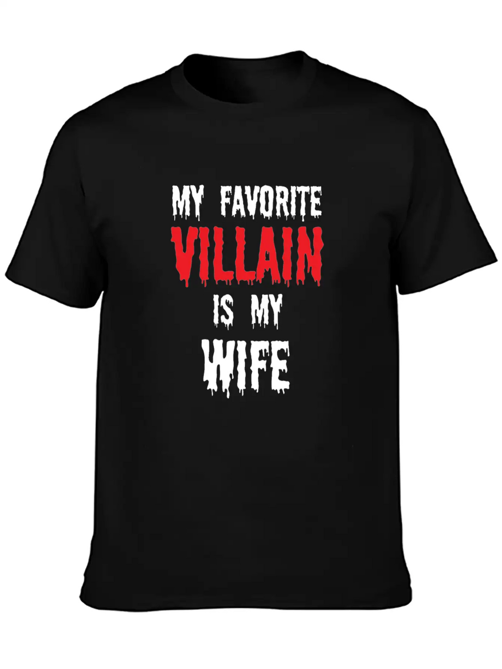 Halloween Favorite Villain Is My Wife Matching Breathable Graphic T-Shirt – Perfect For Casual Days