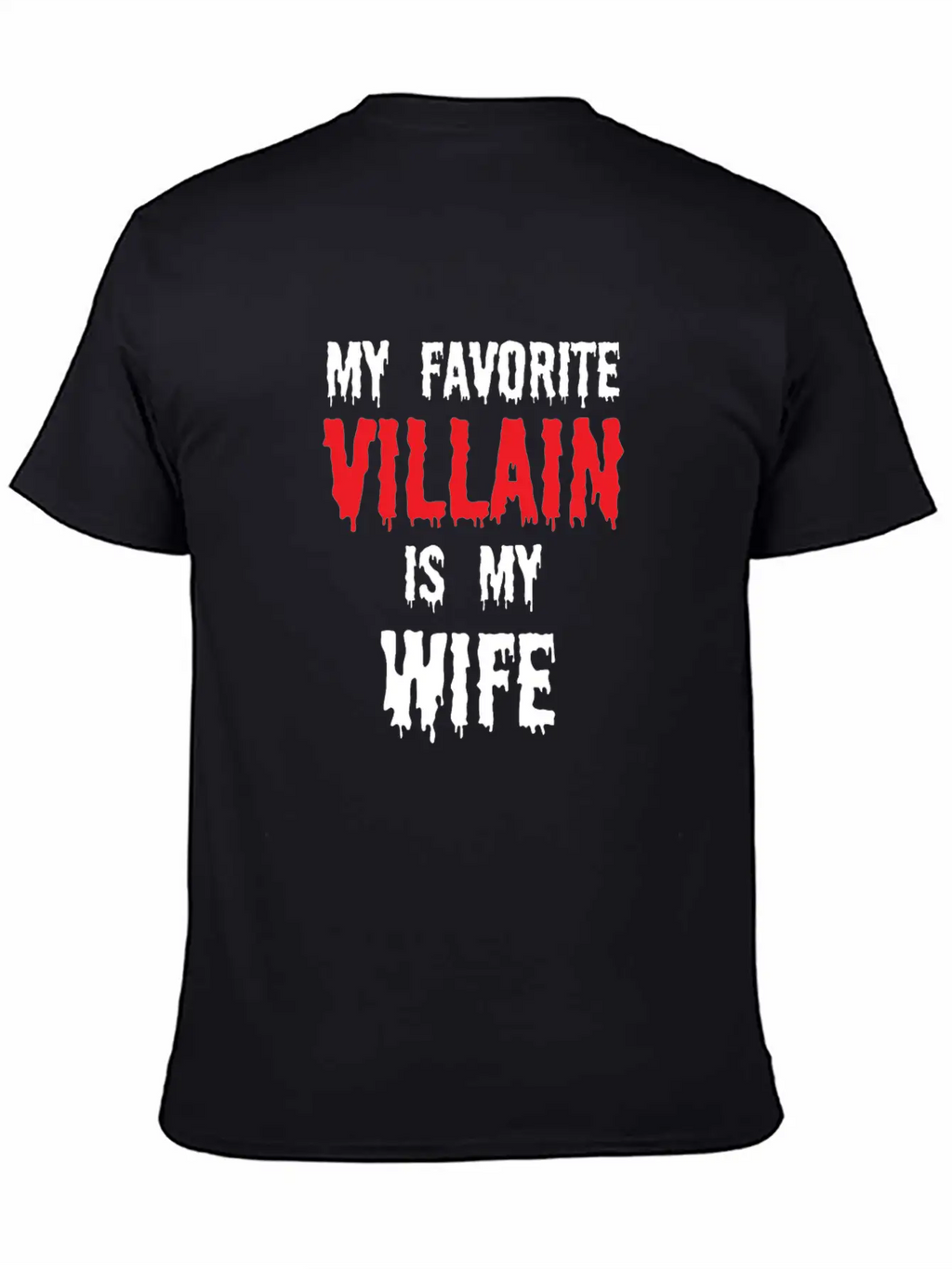 Halloween Favorite Villain Is My Wife Matching Breathable Graphic T-Shirt – Perfect For Casual Days