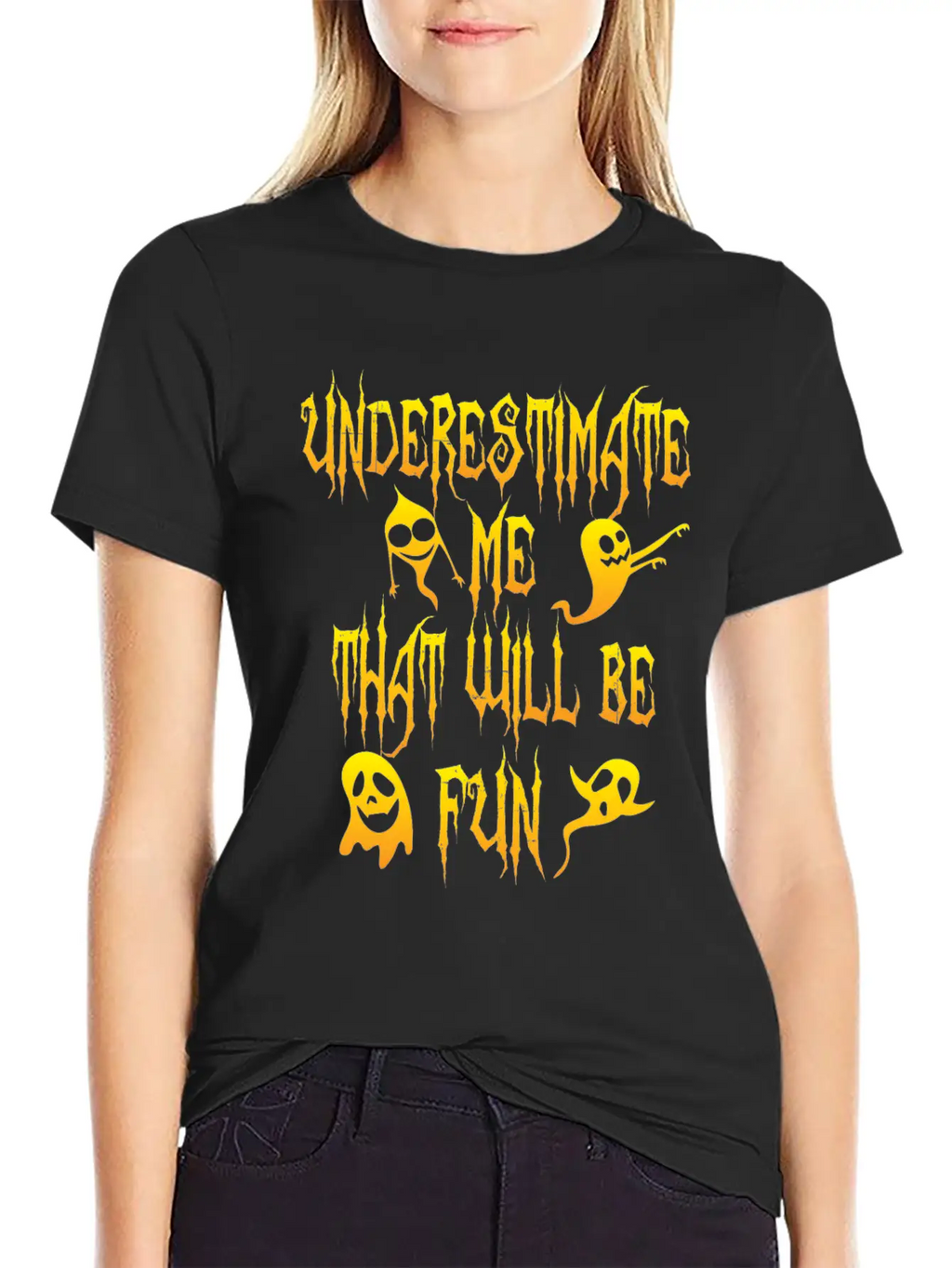 Halloween Funny Underestimate Me That Will Be Fun Breathable Soft Cotton T-Shirt – Timeless Casual Look