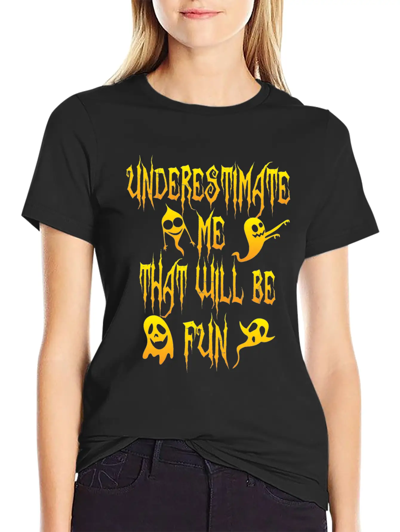 Halloween Funny Underestimate Me That Will Be Fun Breathable Soft Cotton T-Shirt – Timeless Casual Look