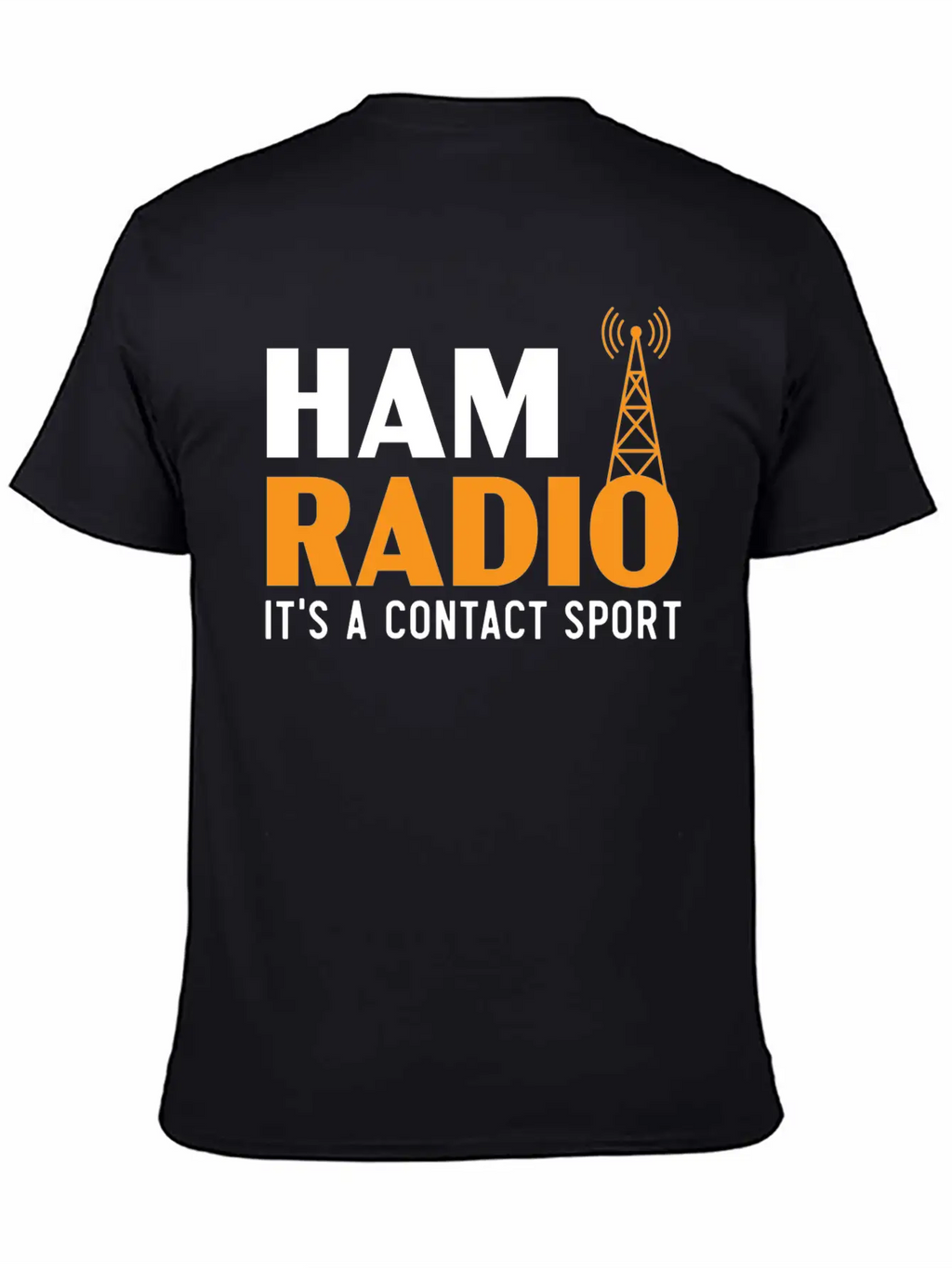 Ham Radio It's A Contact Sport Operator Ham Radio Breathable Graphic T-Shirt – Perfect For Casual Days