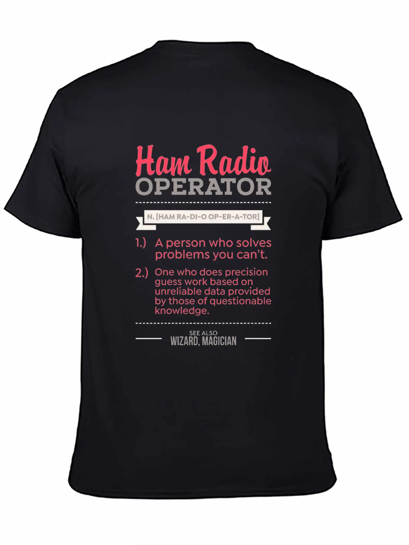 Ham Radio Operator - Gift Unisex Casual T-Shirt – Clean Design For Daily Comfort