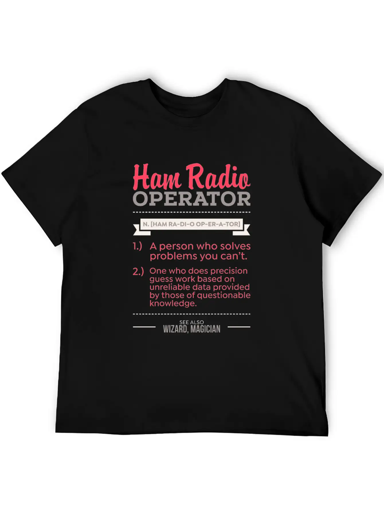 Ham Radio Operator - Gift Unisex Casual T-Shirt – Clean Design For Daily Comfort