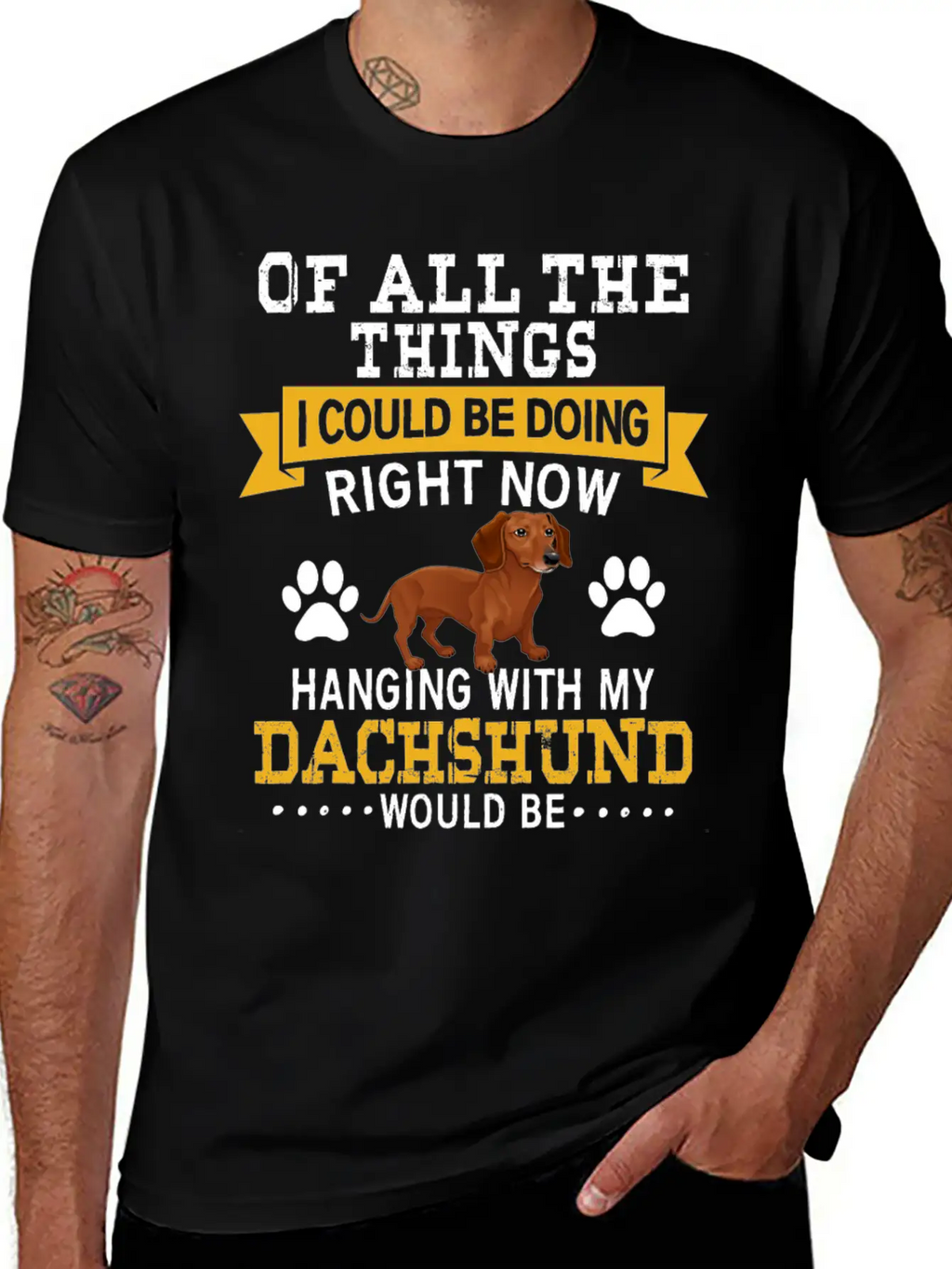 Hanging With My Dachshund Casual Graphic T-Shirt – Simple And Comfortable Daily Wear