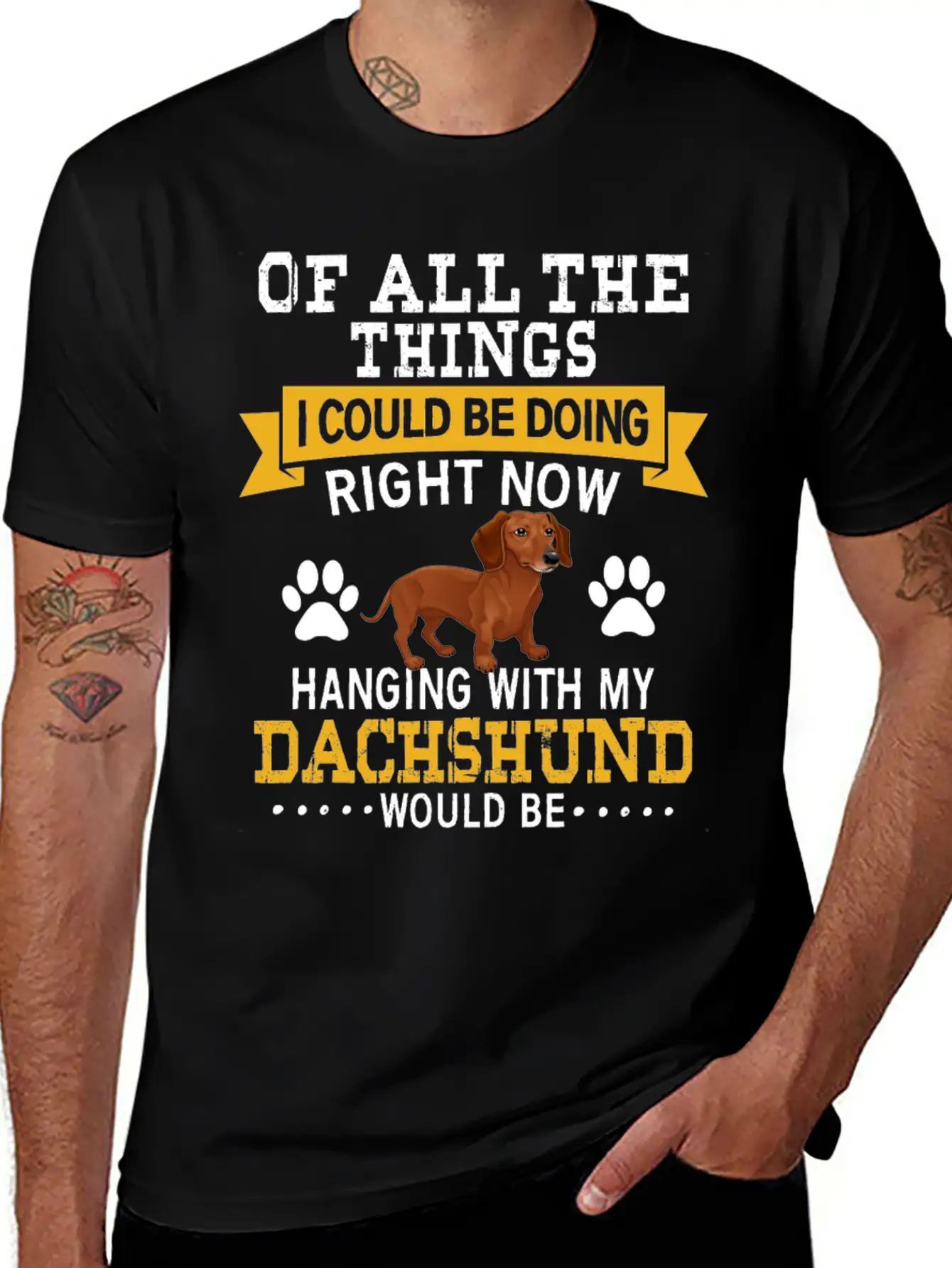 Hanging With My Dachshund Casual Graphic T-Shirt – Simple And Comfortable Daily Wear