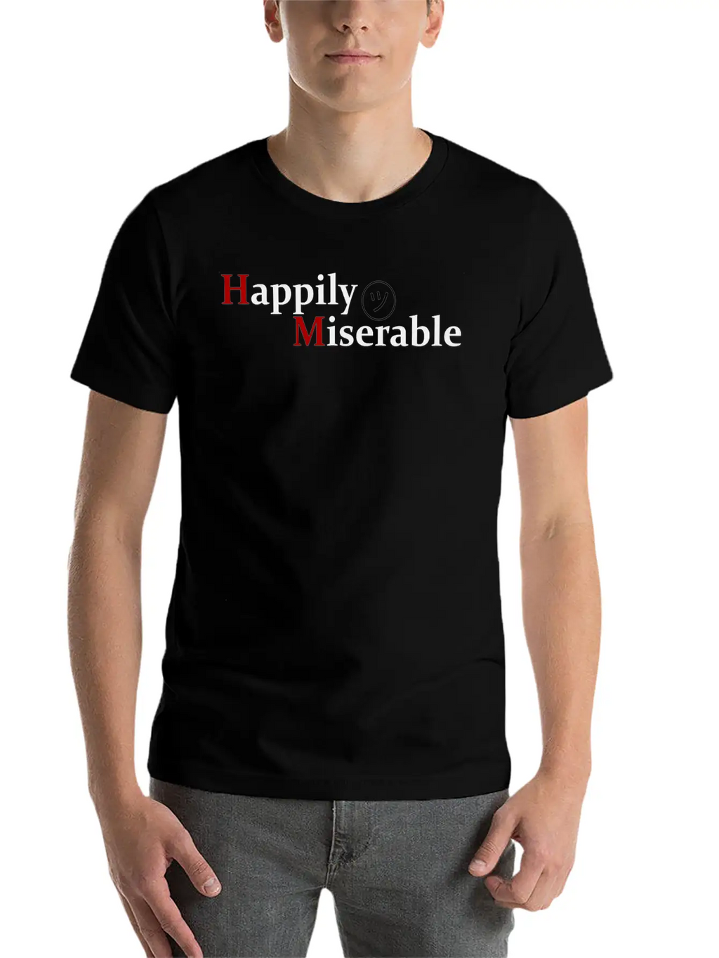 Happily Miserable Unisex Casual T-Shirt – Clean Design For Daily Comfort