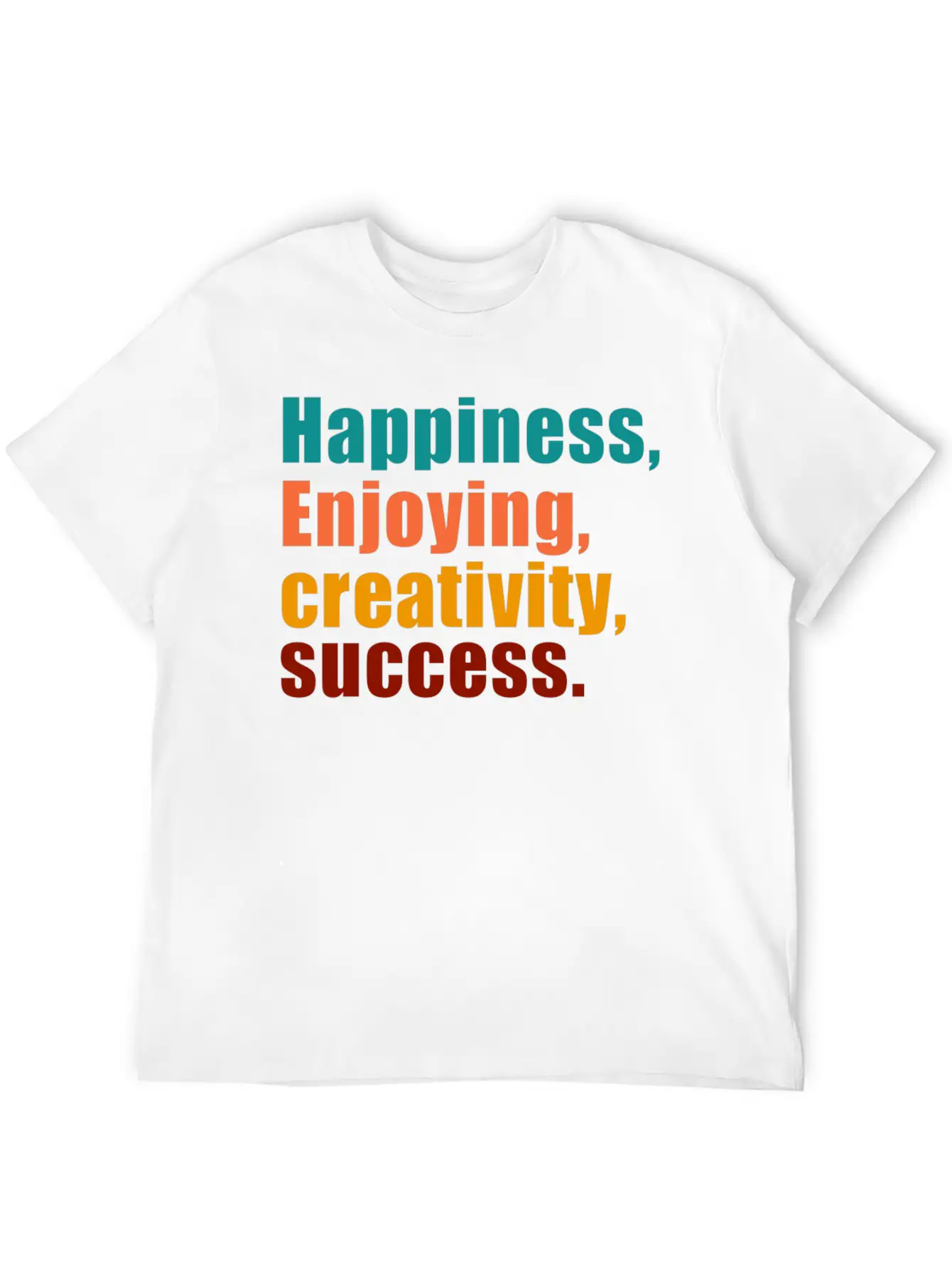 Happiness Enjoying Creativity Success Unisex Short Sleeve Soft Cotton T-Shirt – Casual Everyday Wear