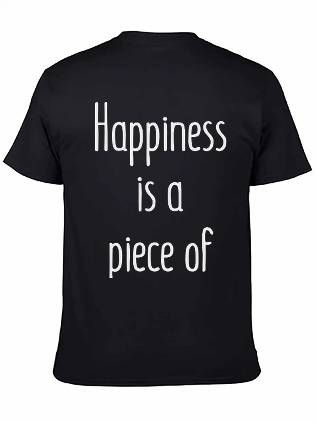 Happiness Is A Piece Of Cake Unisex Casual T-Shirt – Clean Design For Daily Comfort