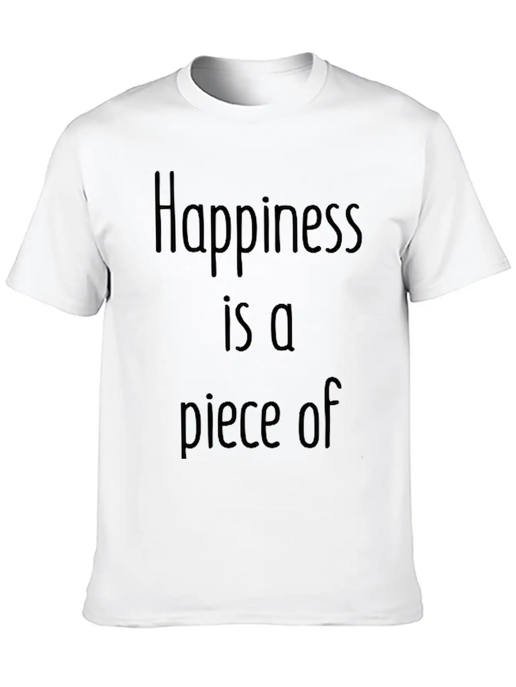 Happiness Is A Piece Of Cake Unisex Casual T-Shirt – Clean Design For Daily Comfort