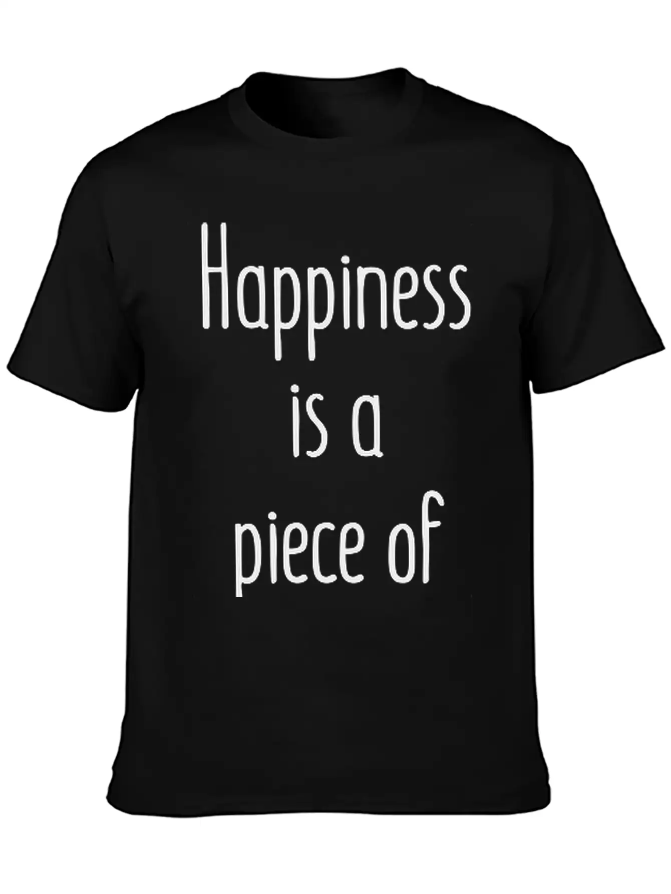 Happiness Is A Piece Of Cake Unisex Casual T-Shirt – Clean Design For Daily Comfort