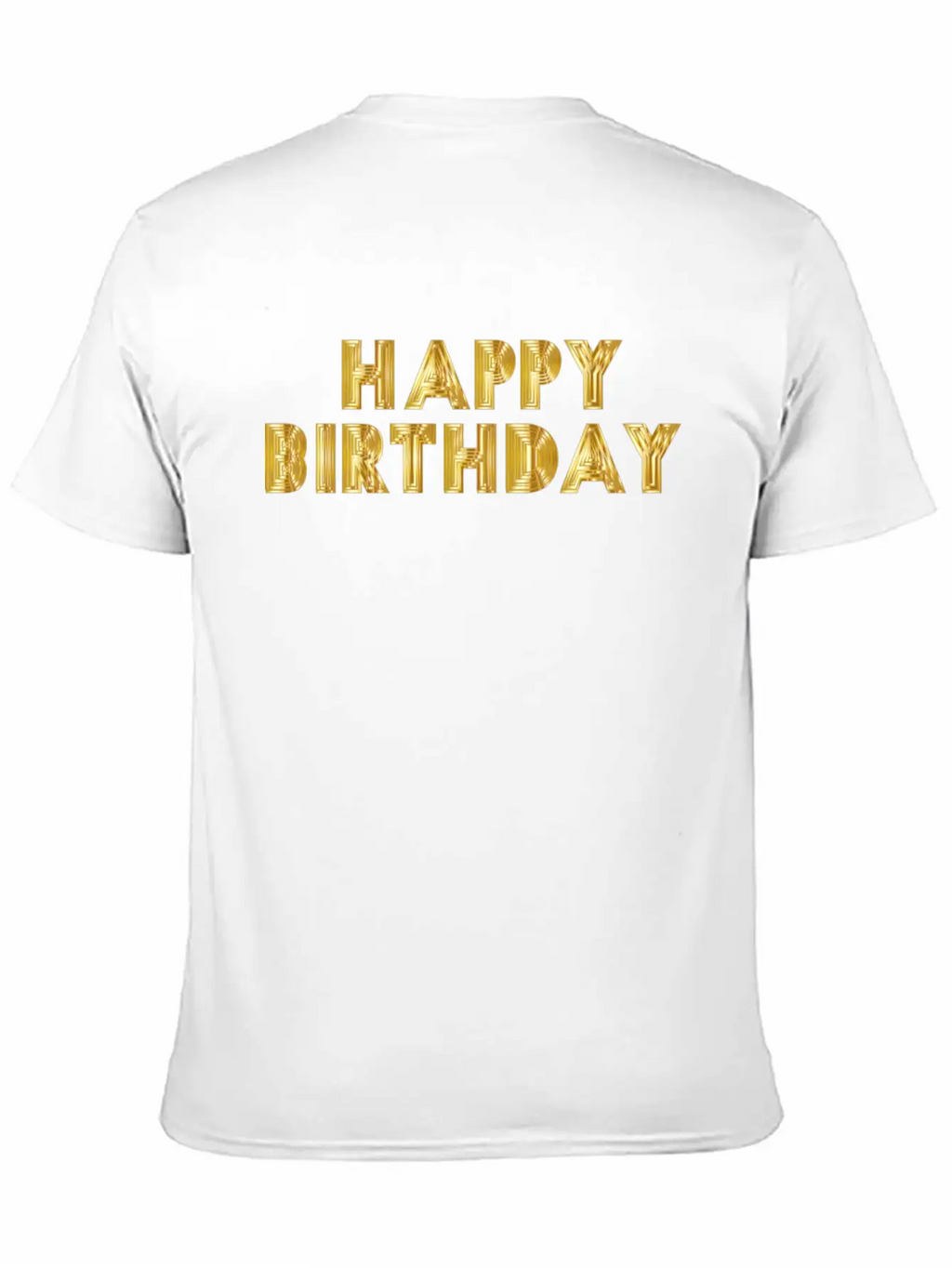 Happy Birthday Breathable Soft Cotton T-Shirt – Timeless Casual Look