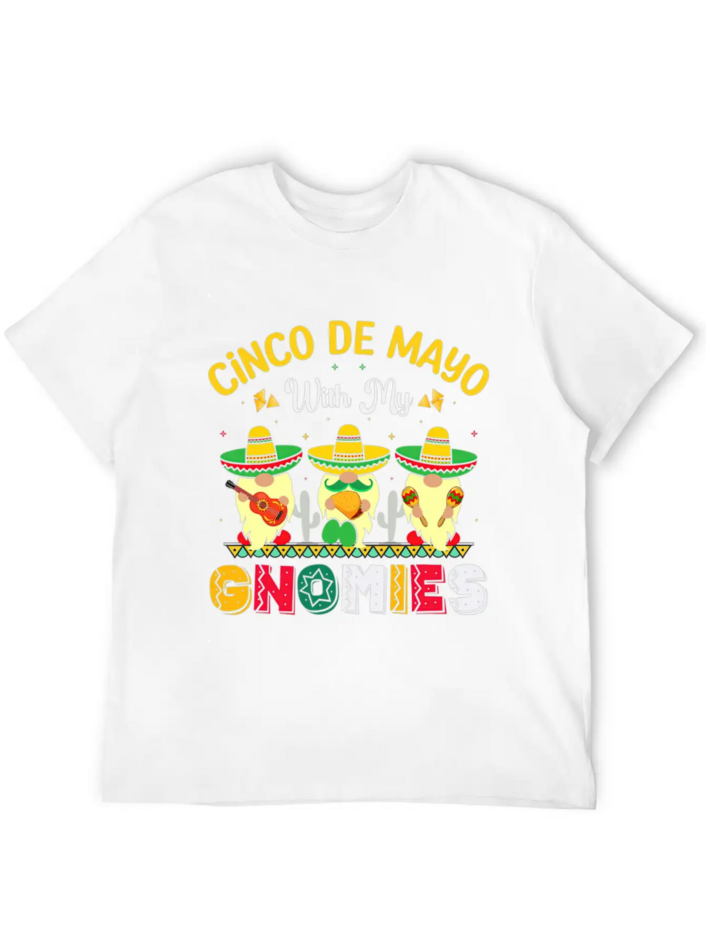 Happy Cinco De Mayo With My Gnomie Mexican Fiesta Unisex Casual T-Shirt – Clean Design For Daily Comfort
