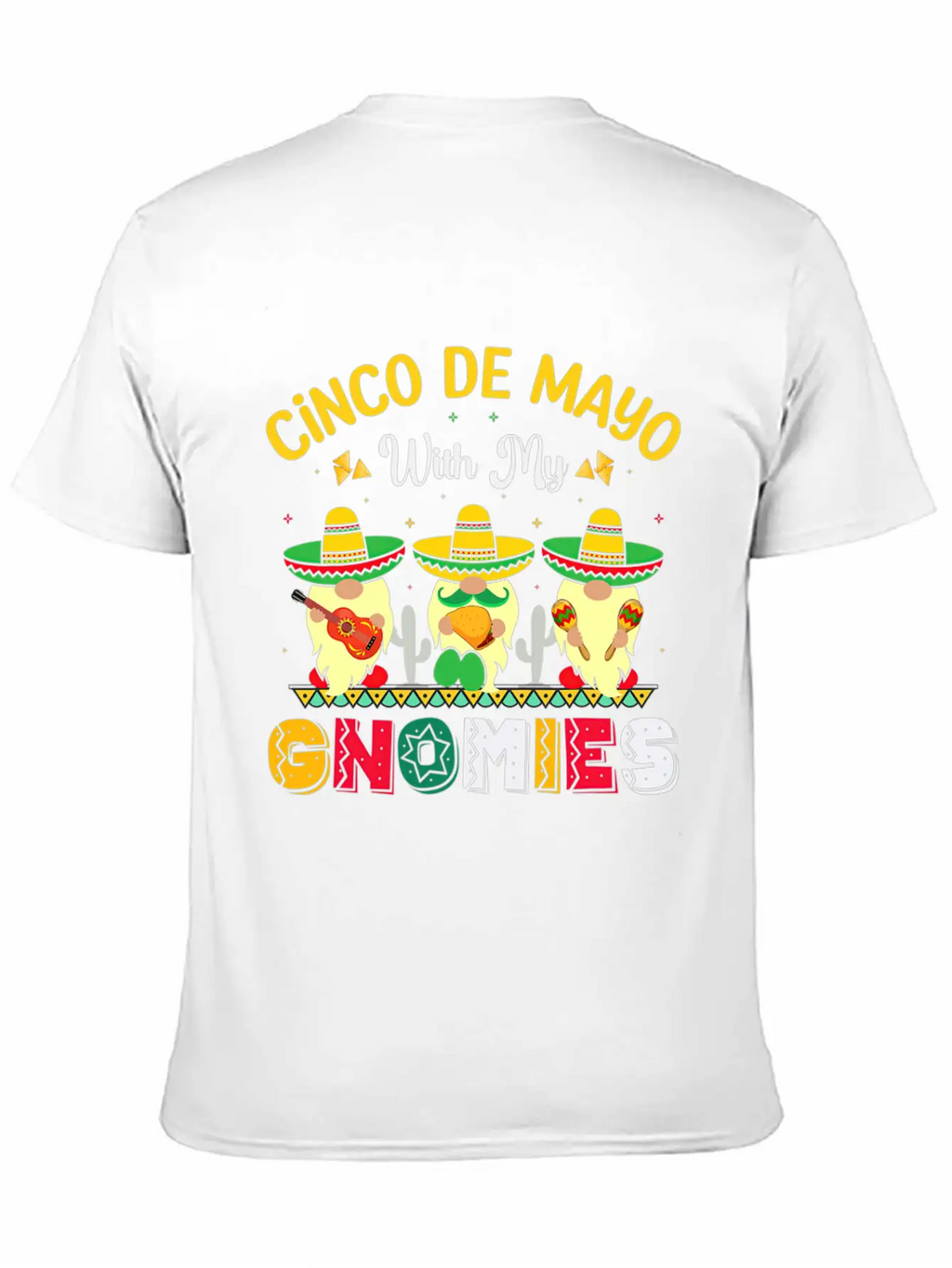 Happy Cinco De Mayo With My Gnomie Mexican Fiesta Unisex Casual T-Shirt – Clean Design For Daily Comfort