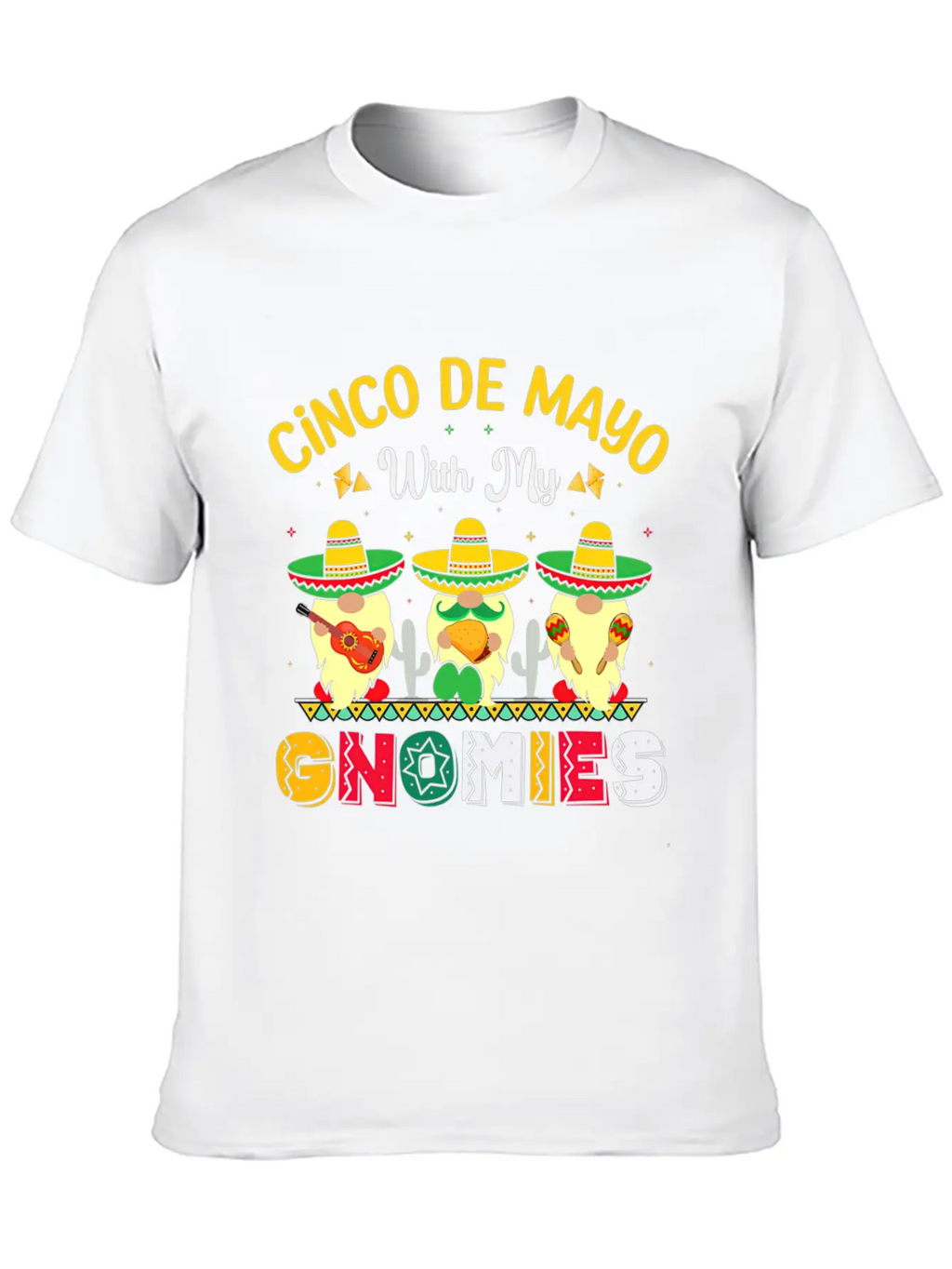 Happy Cinco De Mayo With My Gnomie Mexican Fiesta Unisex Casual T-Shirt – Clean Design For Daily Comfort