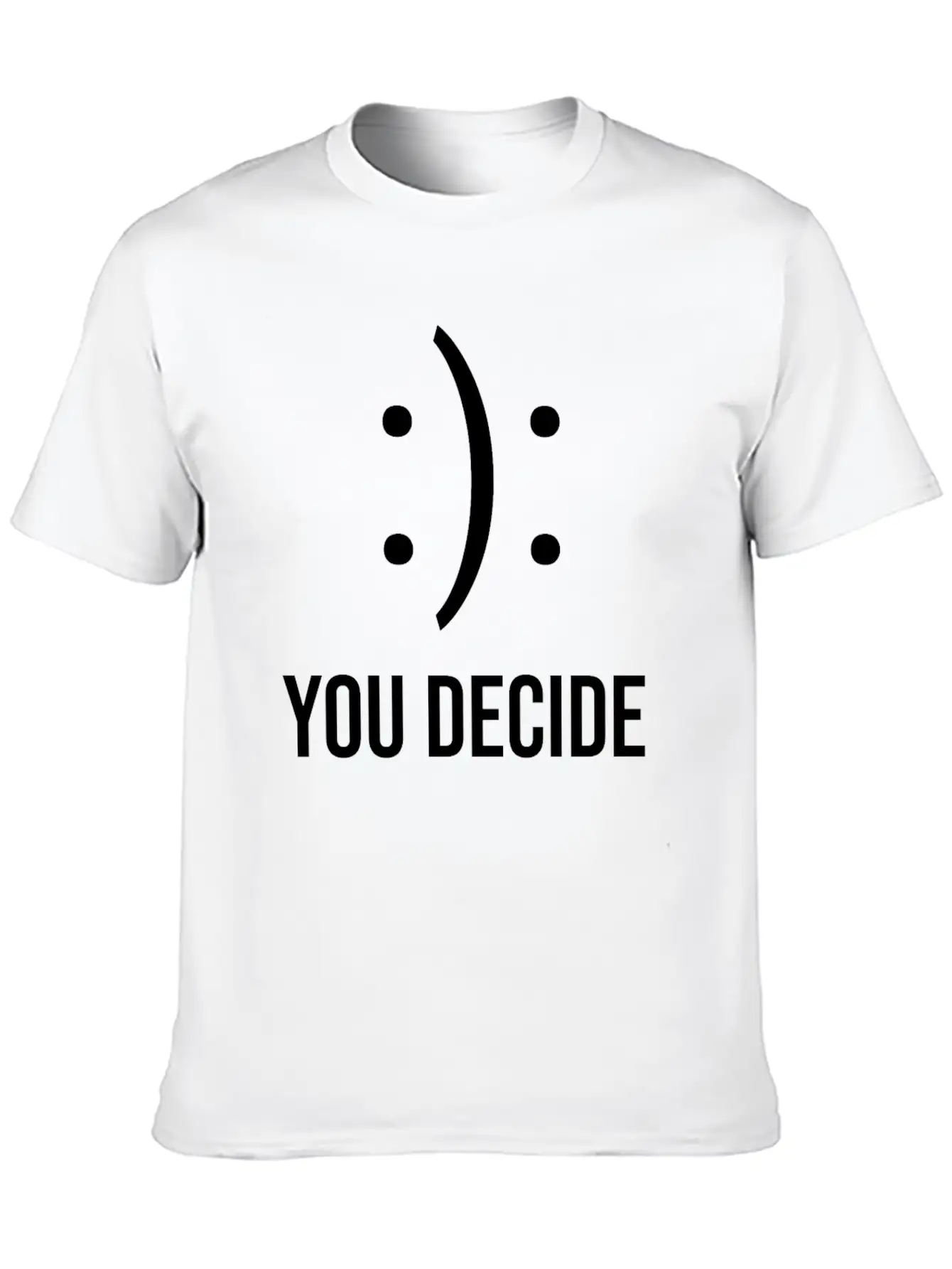 Happy Or Sad You Decide Smile Frown Gift Casual Graphic T-Shirt – Simple And Comfortable Daily Wear