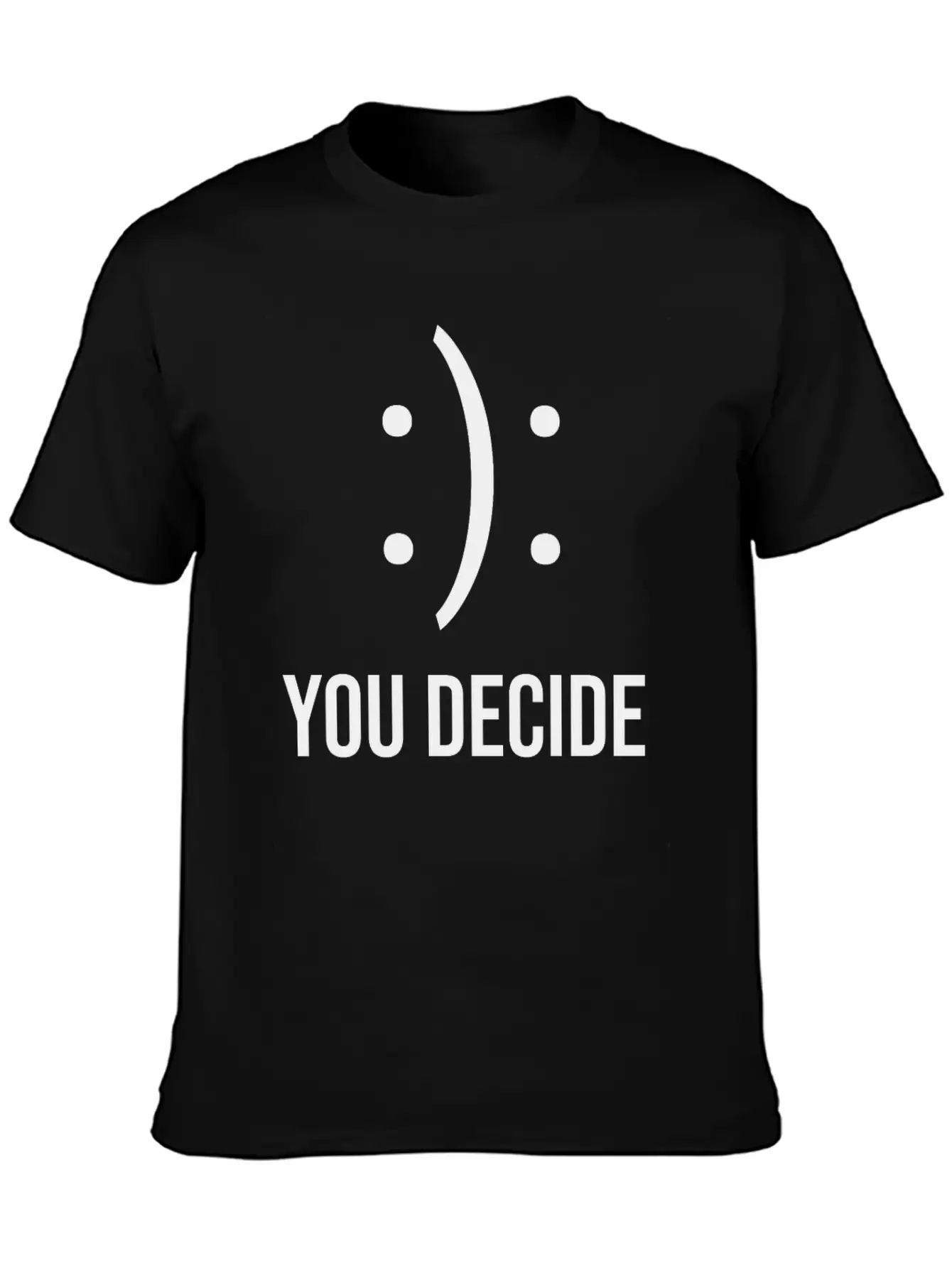 Happy Or Sad You Decide Smile Frown Gift Casual Graphic T-Shirt – Simple And Comfortable Daily Wear