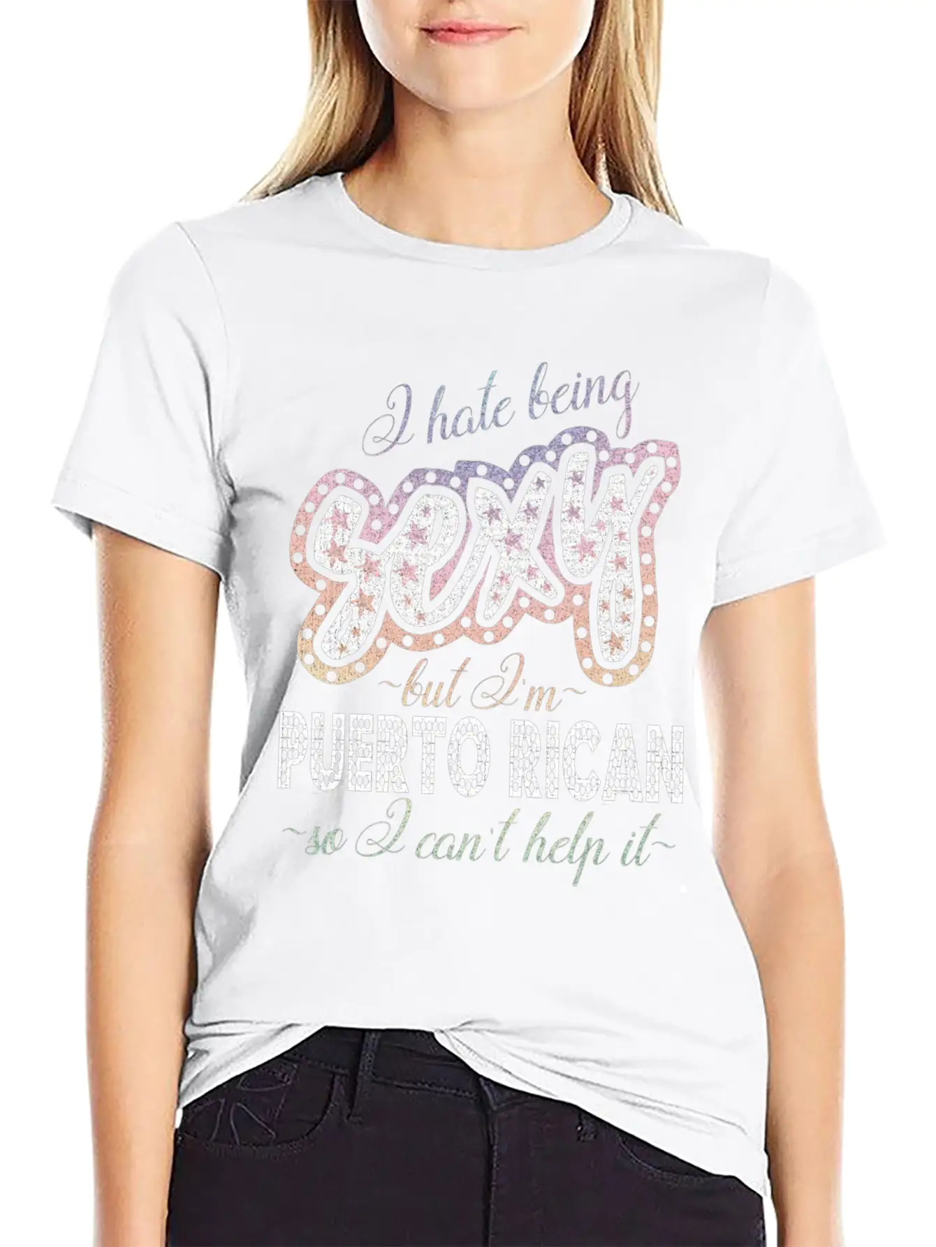 Hate Being Sexy I'm Puerto Rican I Can't Help It Breathable Soft Cotton T-Shirt – Timeless Casual Look