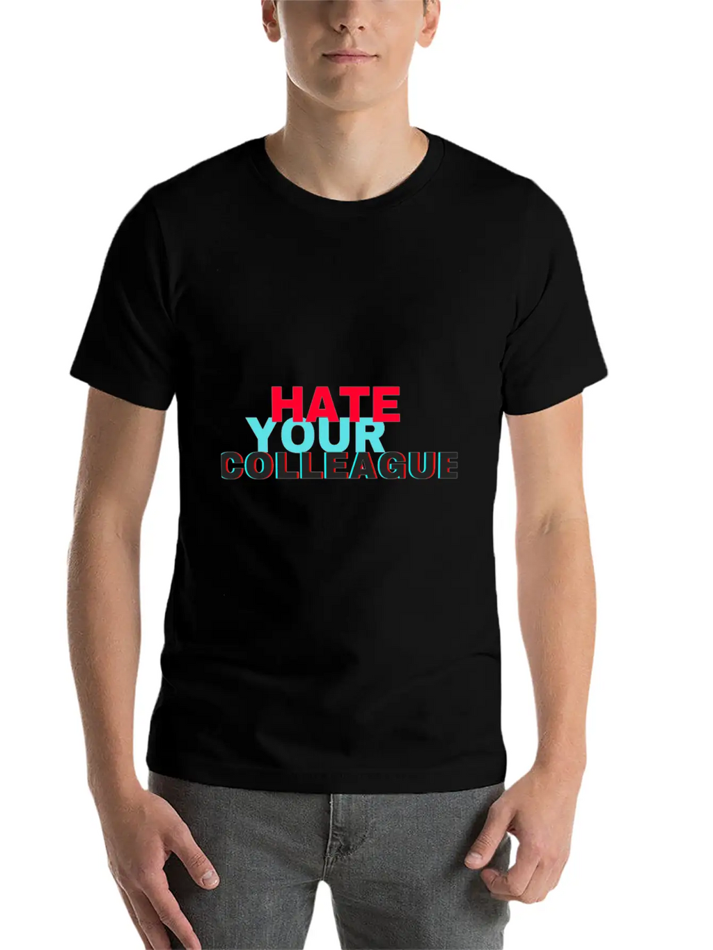 Hate Your Colleague Unisex Casual T-Shirt – Clean Design For Daily Comfort