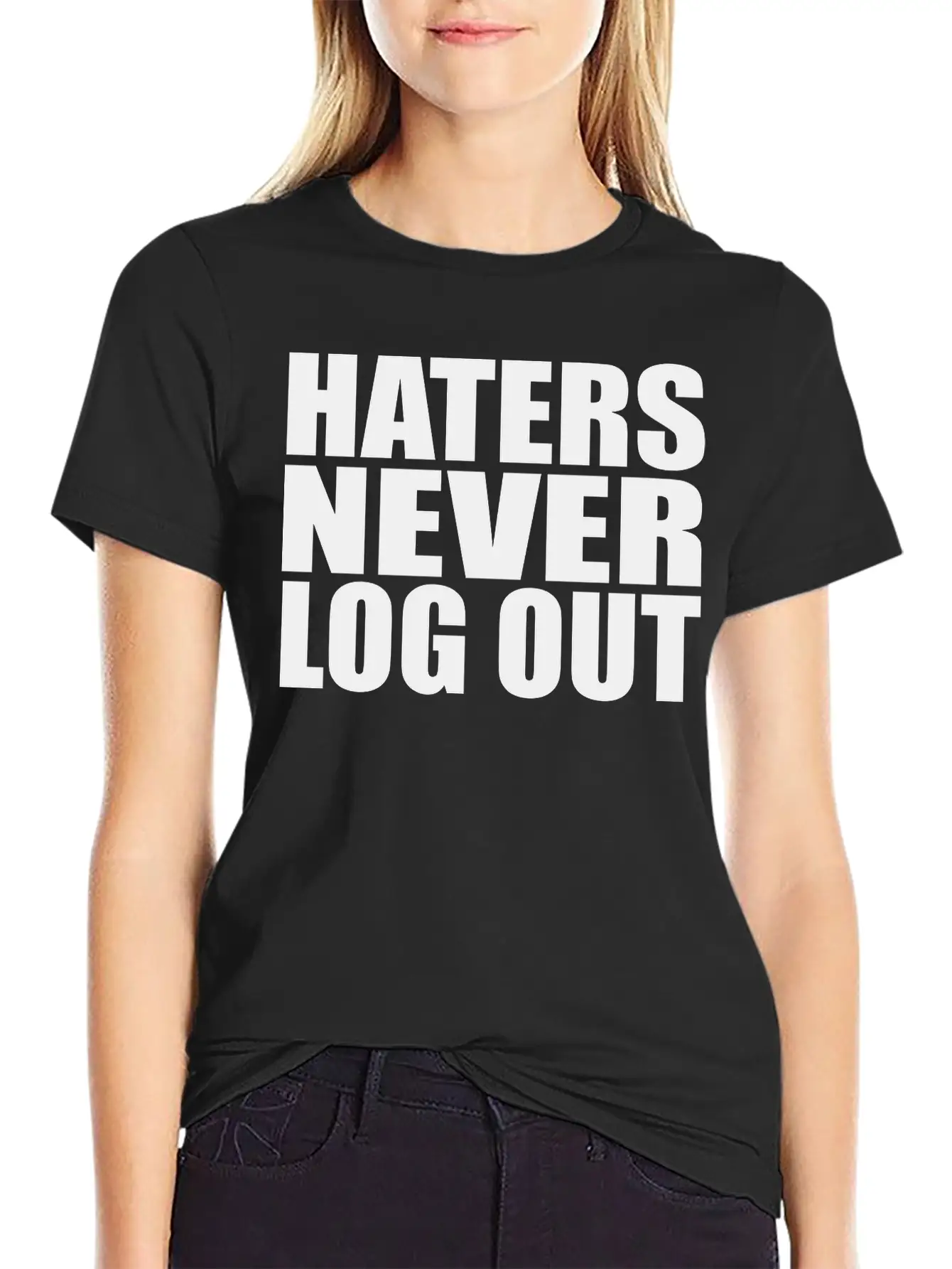 Haters Never Log Out Classic Fit Graphic Tee For Daily Comfort – Unisex Cotton Shirt