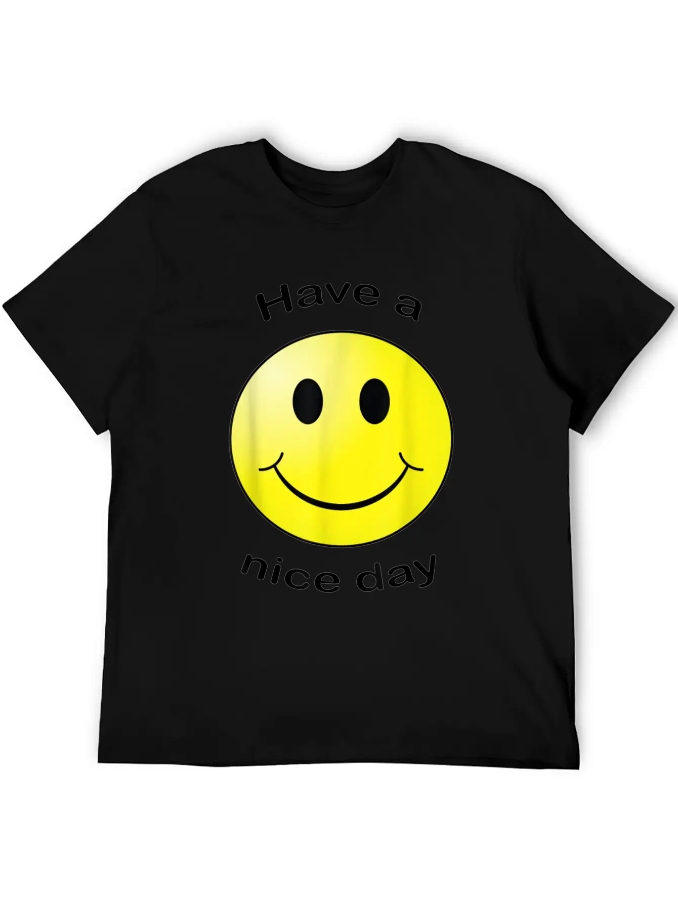 Have A Nice Day Face Gift Unisex Short Sleeve Soft Cotton T-Shirt – Casual Everyday Wear