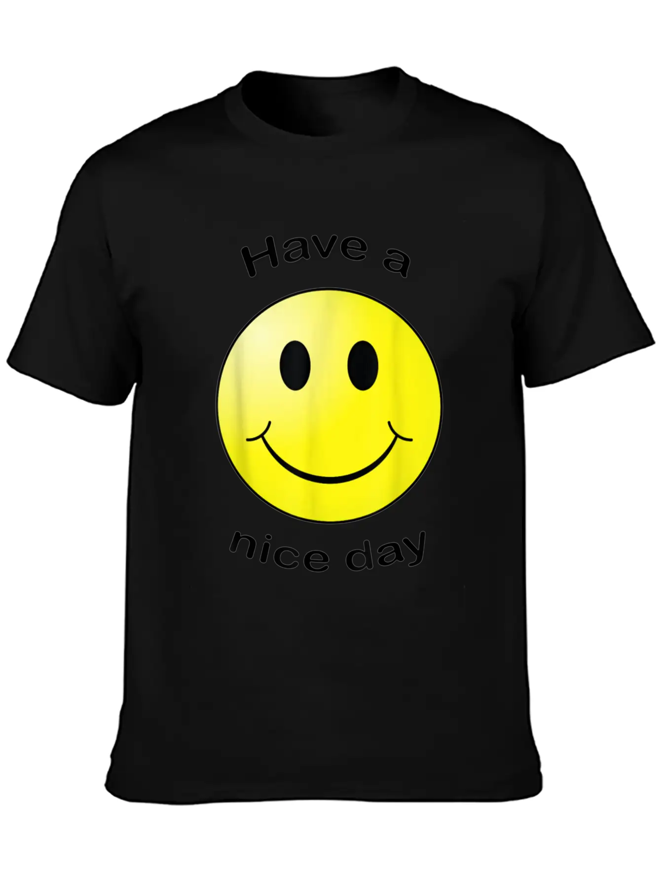 Have A Nice Day Face Gift Unisex Short Sleeve Soft Cotton T-Shirt – Casual Everyday Wear